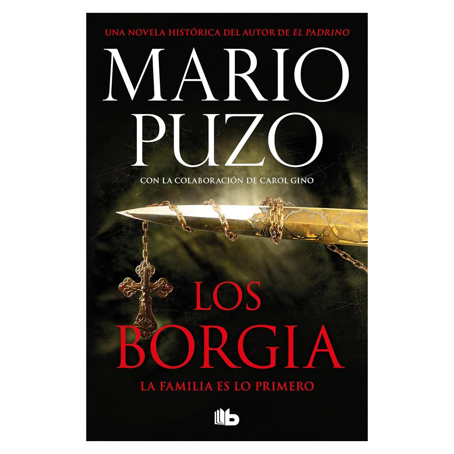 Los Borgia - Novela en Español - B de Bolsillo - 462 Páginas