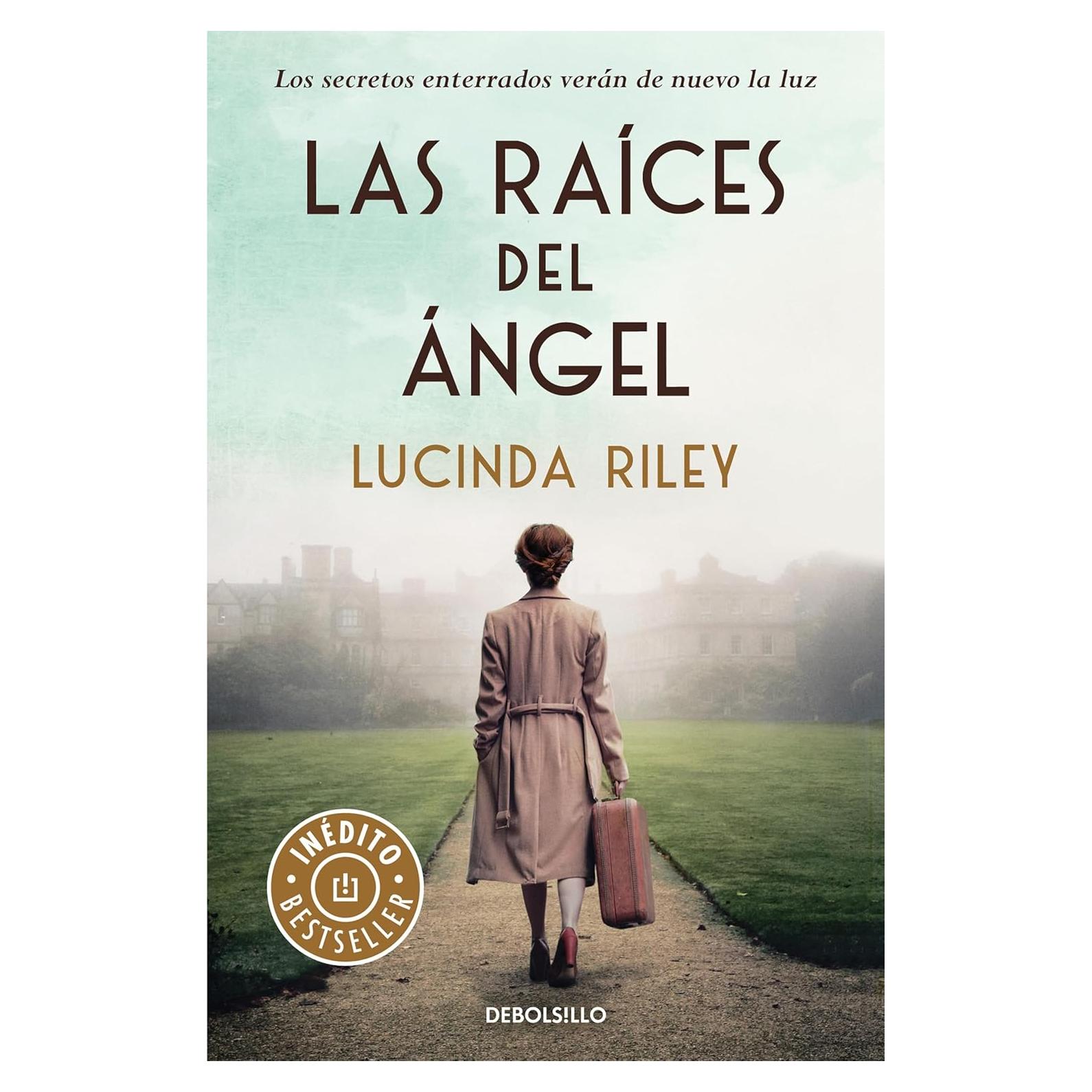 Las raíces del ángel - DEBOLSILLO - Novela romántica
