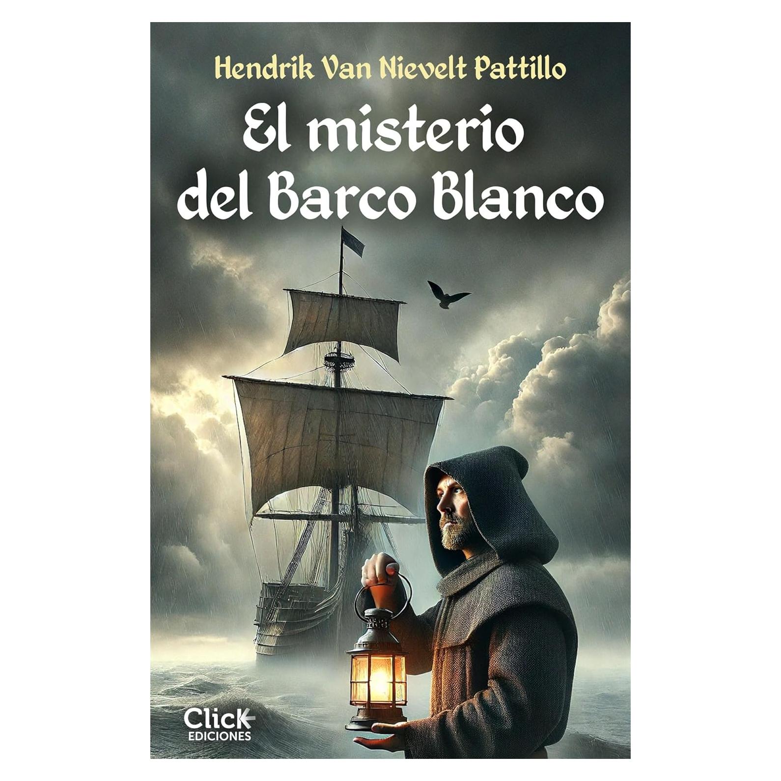 El misterio del Barco Blanco (Novela Histórica) (Spanish Edition)