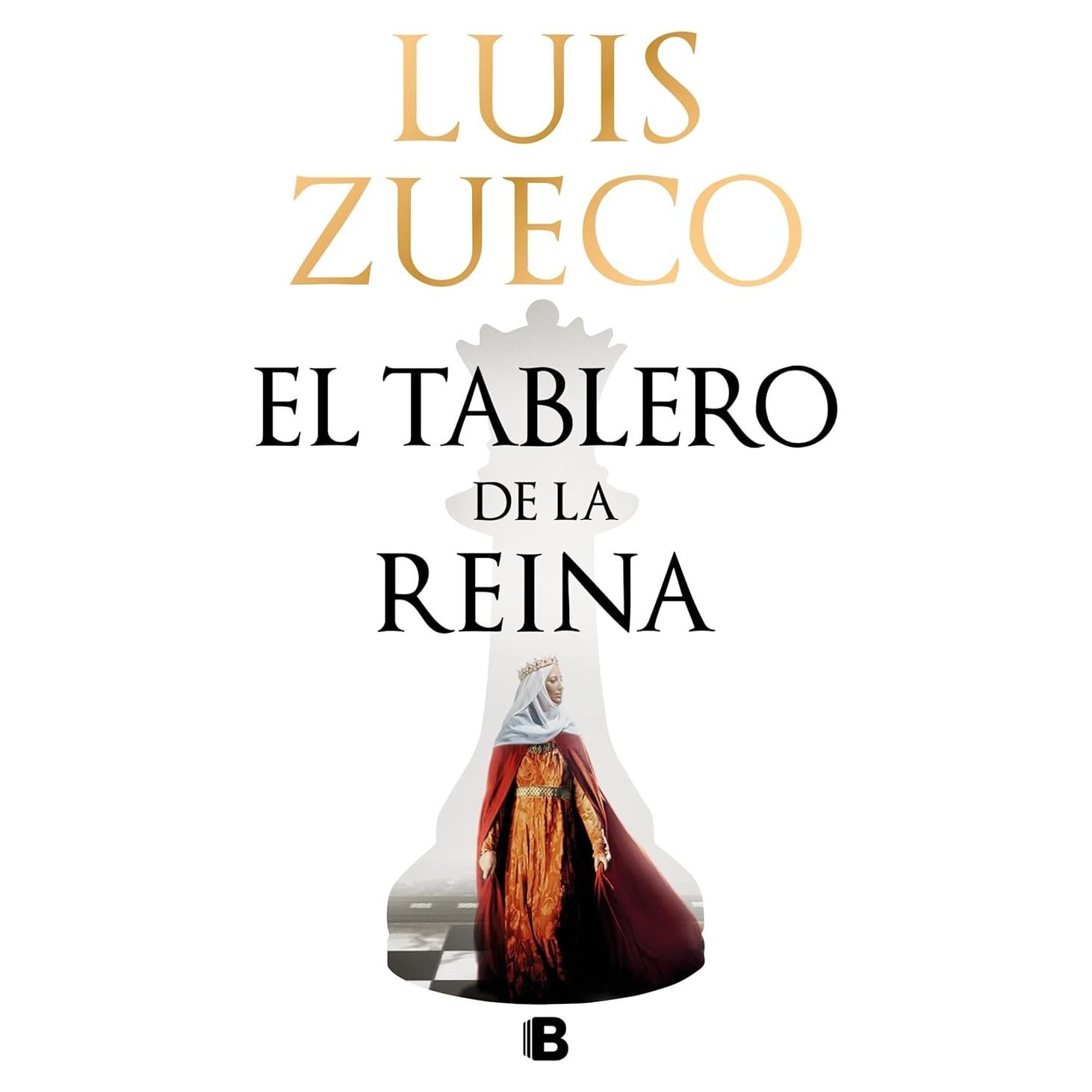 El tablero de la reina - Luis Zueco - Novela histórica