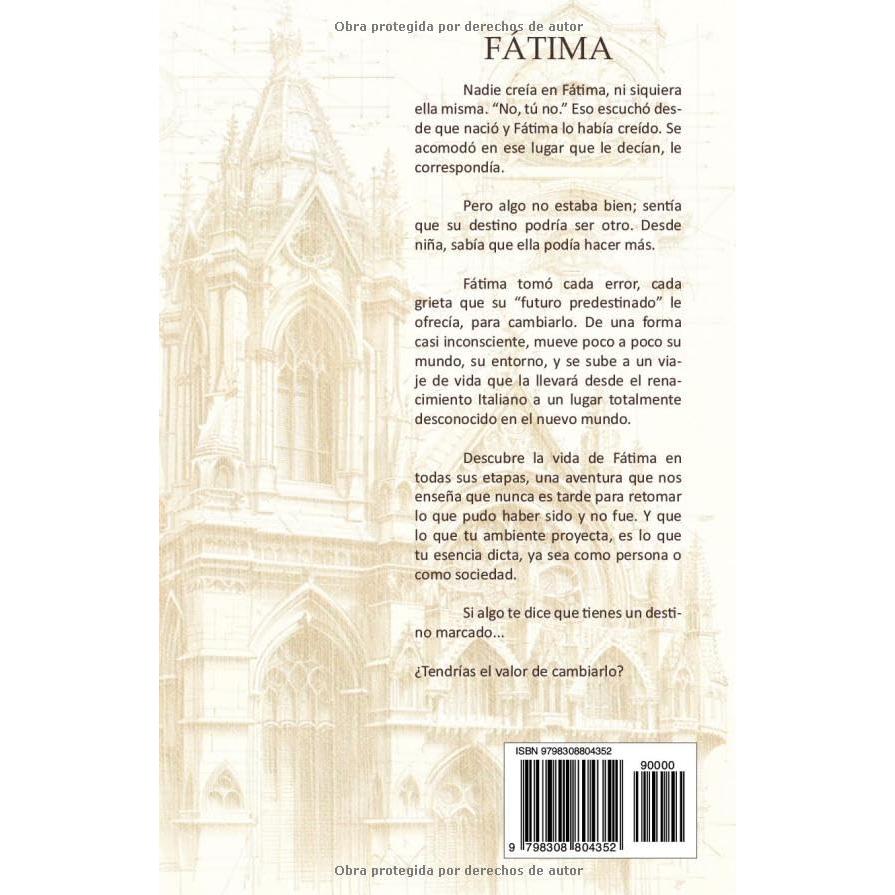 FATIMA: Novela de ficción histórica y aventuras, explora la identidad femenina, su gusto por los libros y encontrar su sentido de vida. Se sitúa entre ... y la conquista. (Spanish Edition)