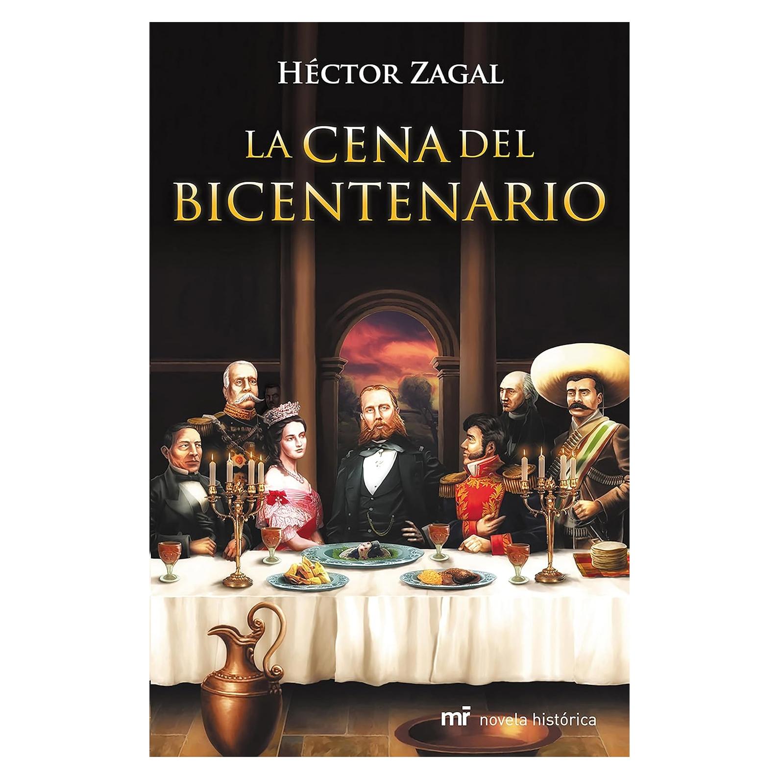 La cena del Bicentenario - Novela Histórica - Martínez Roca