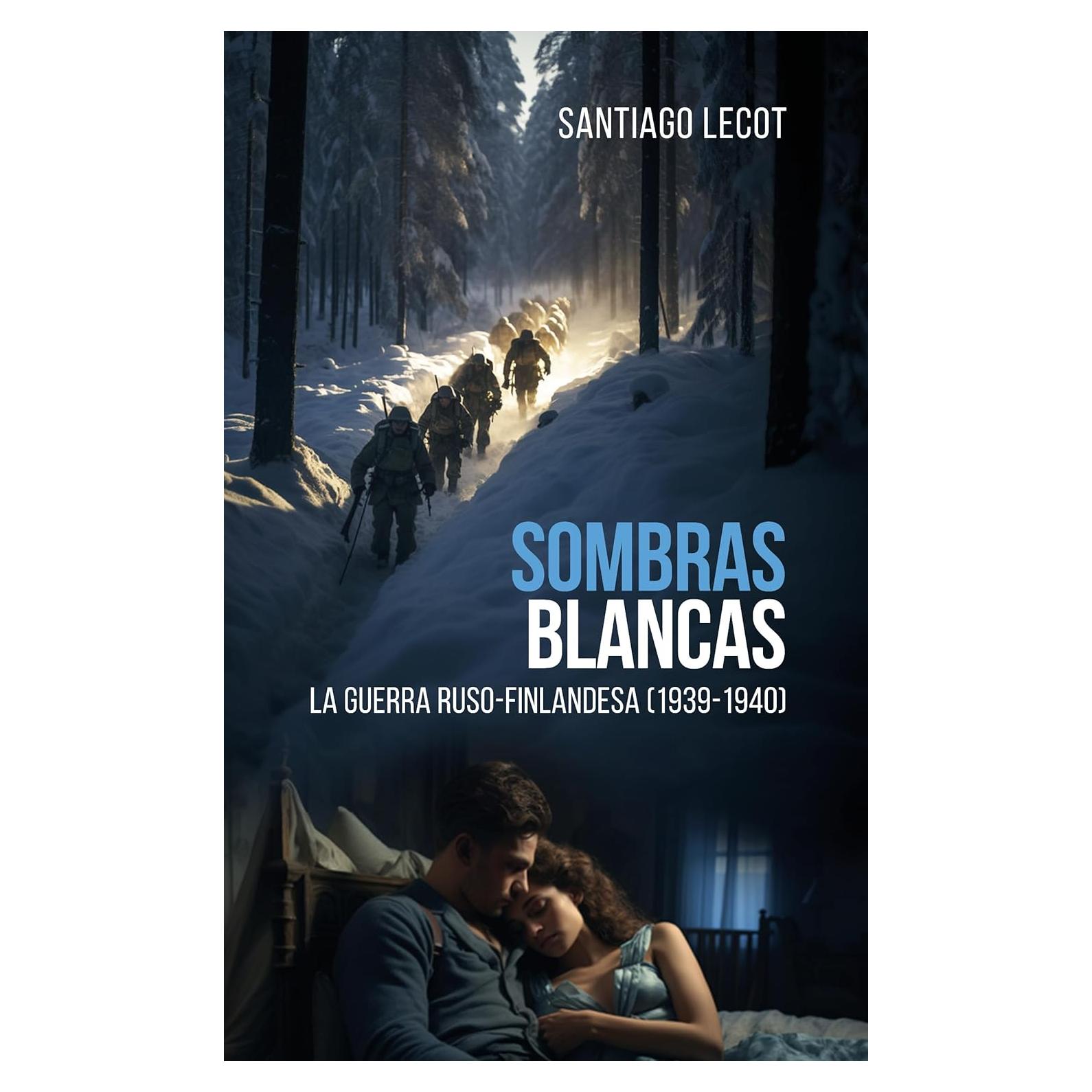Sombras Blancas - Novela Histórica sobre Guerra Ruso-Finlandesa