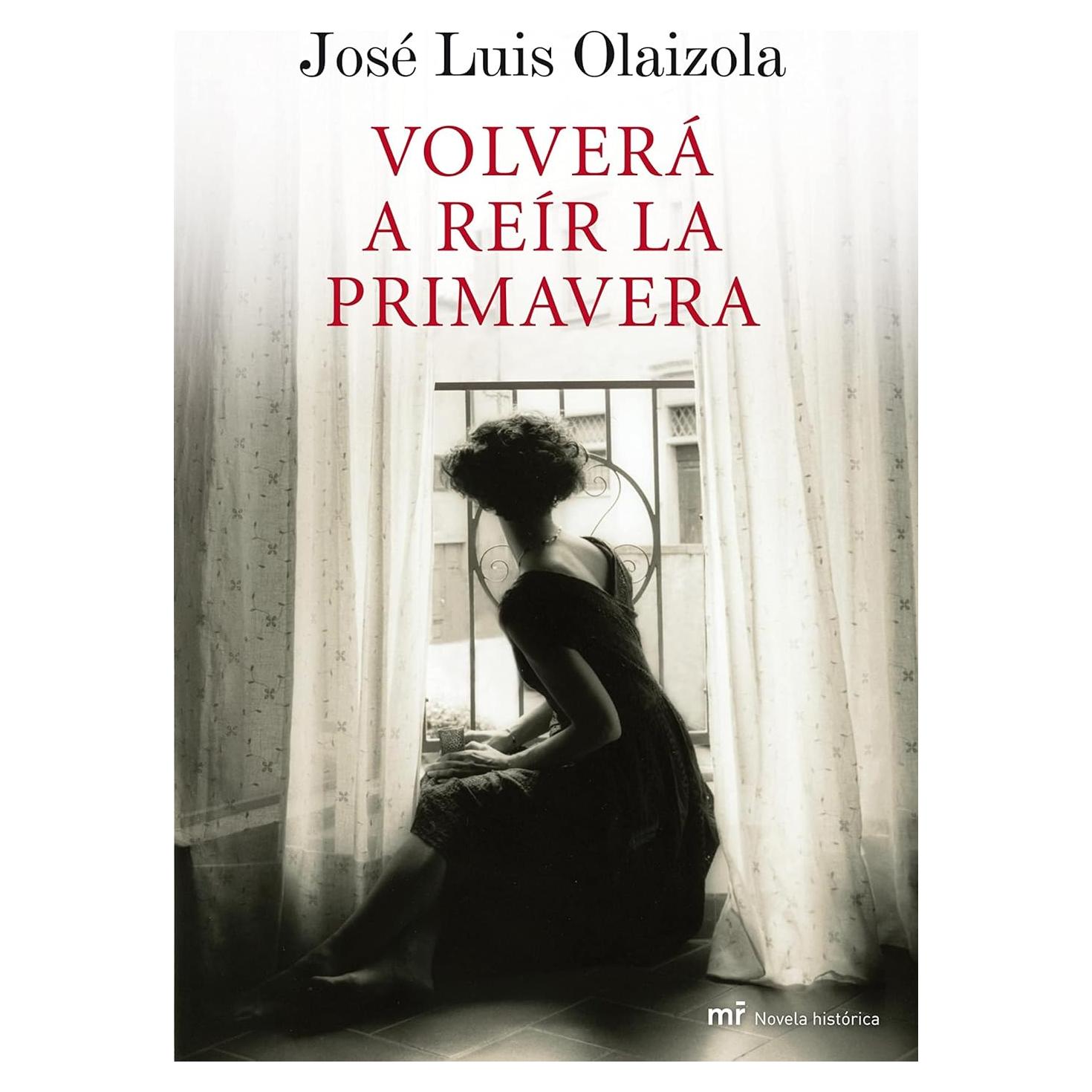 Volverá a reír la primavera - Ediciones Martínez Roca