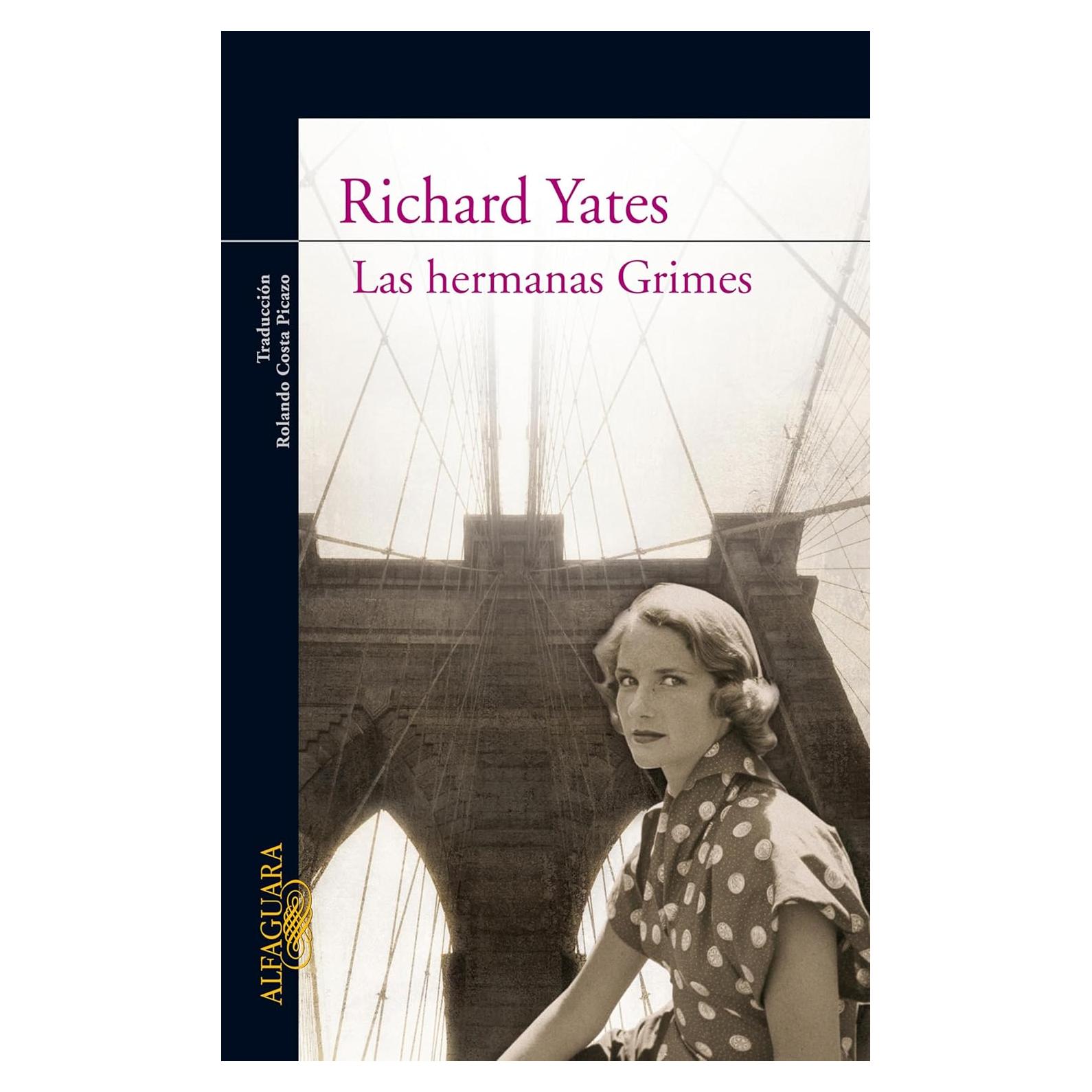 Las hermanas Grimes - Richard Yates - Novela en español