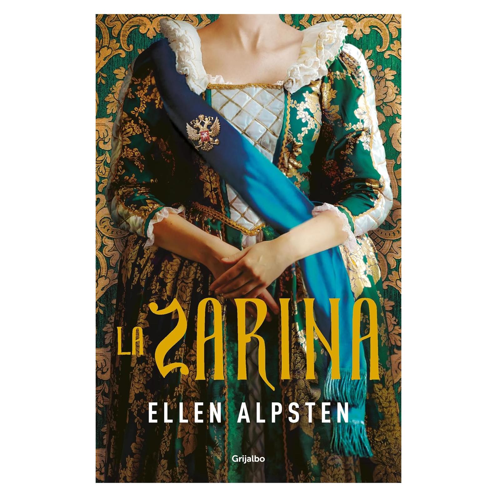 La Zarina - Catalina I de Rusia - Novela Histórica