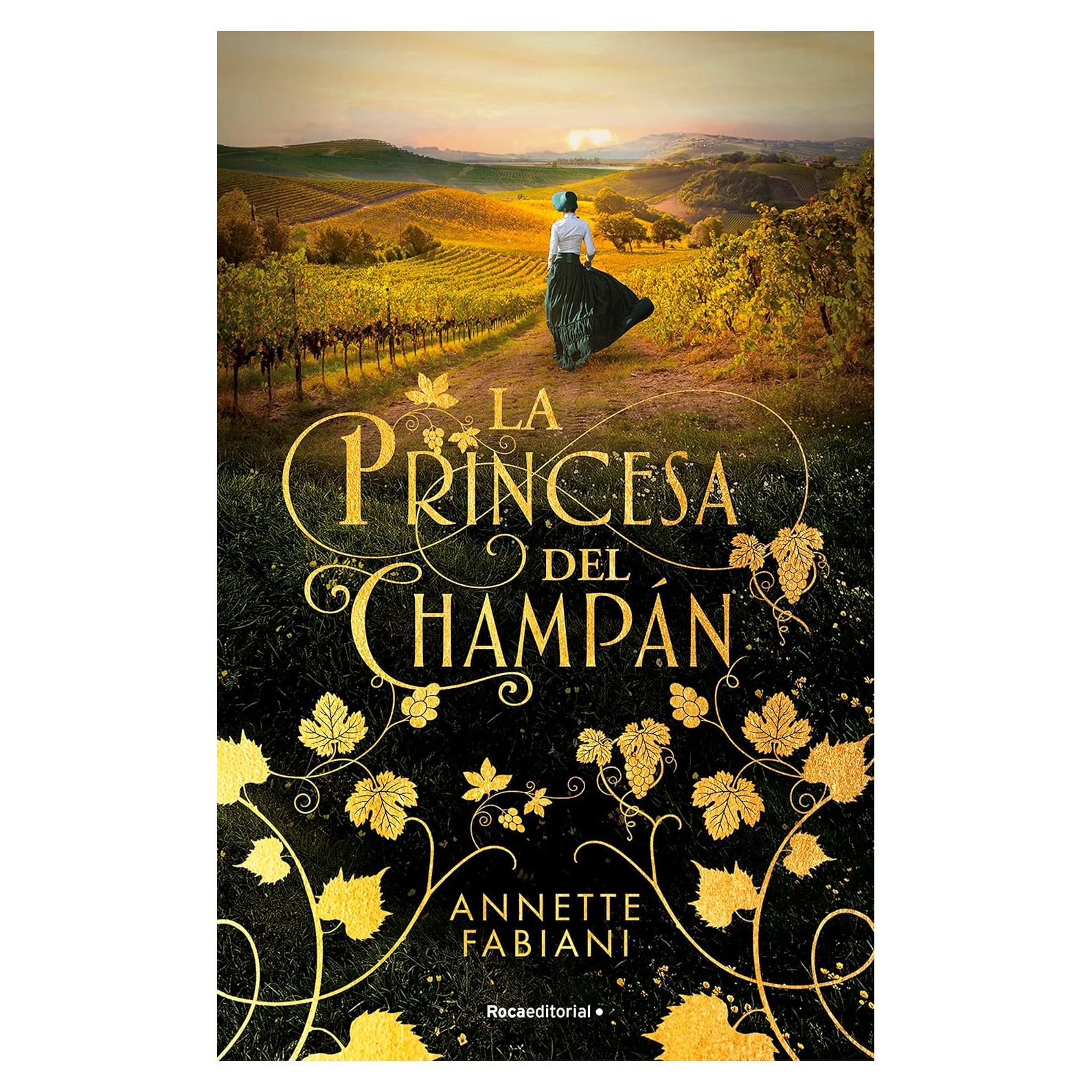 La princesa del champán - Roca Editorial - 442 páginas