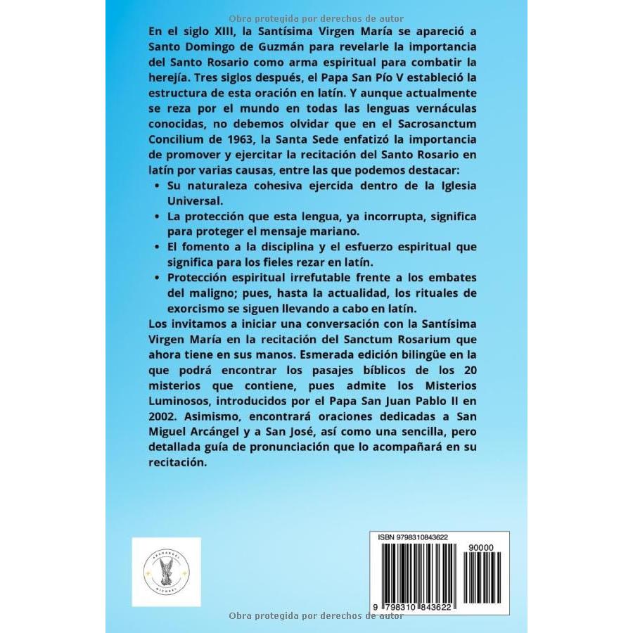 Santo Rosario Sanctum Rosarium: Latín- Español: Edición confrontada con Guía de pronunciación y Misterios Bíblicos. Letra grande (Spanish Edition)