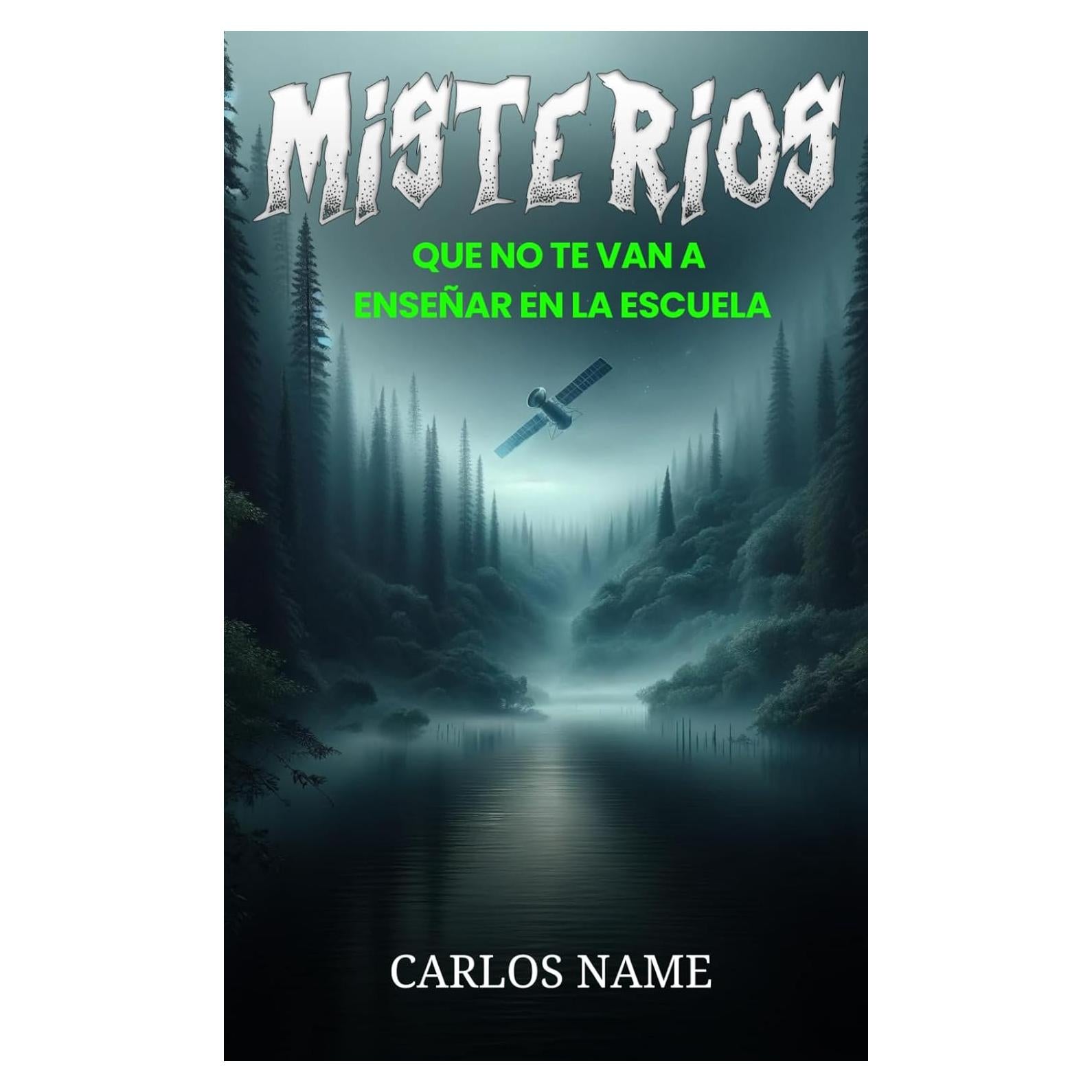 Misterios que no te van a enseñar en la escuela (Spanish Edition)