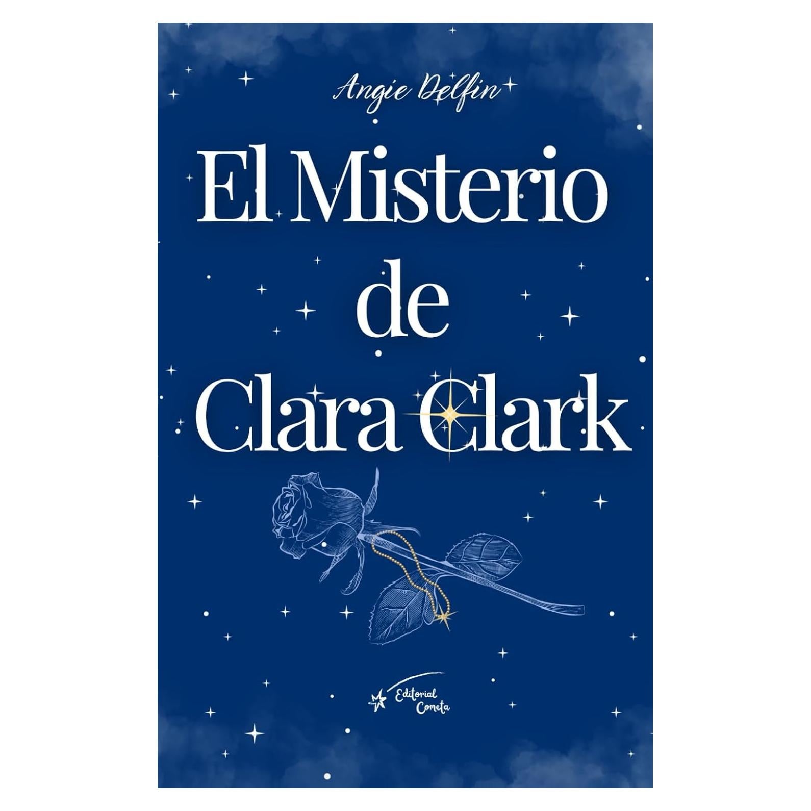 El Misterio de Clara Clark: Libro Uno (Spanish Edition)