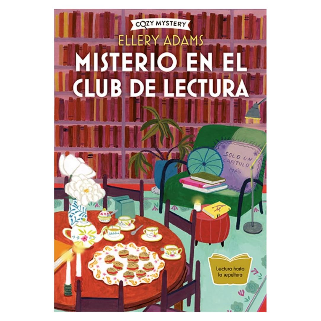 Misterio en el Club de Lectura / Mystery in the Book Club: Serie Secretos, Libros y Bollos / Secrets, Books & Buns Series (1) (Cozy Mystery) (Spanish Edition)
