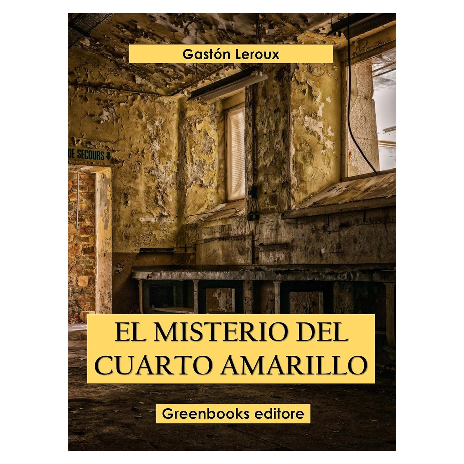 El misterio del cuarto amarillo - Greenbooks - 240 páginas