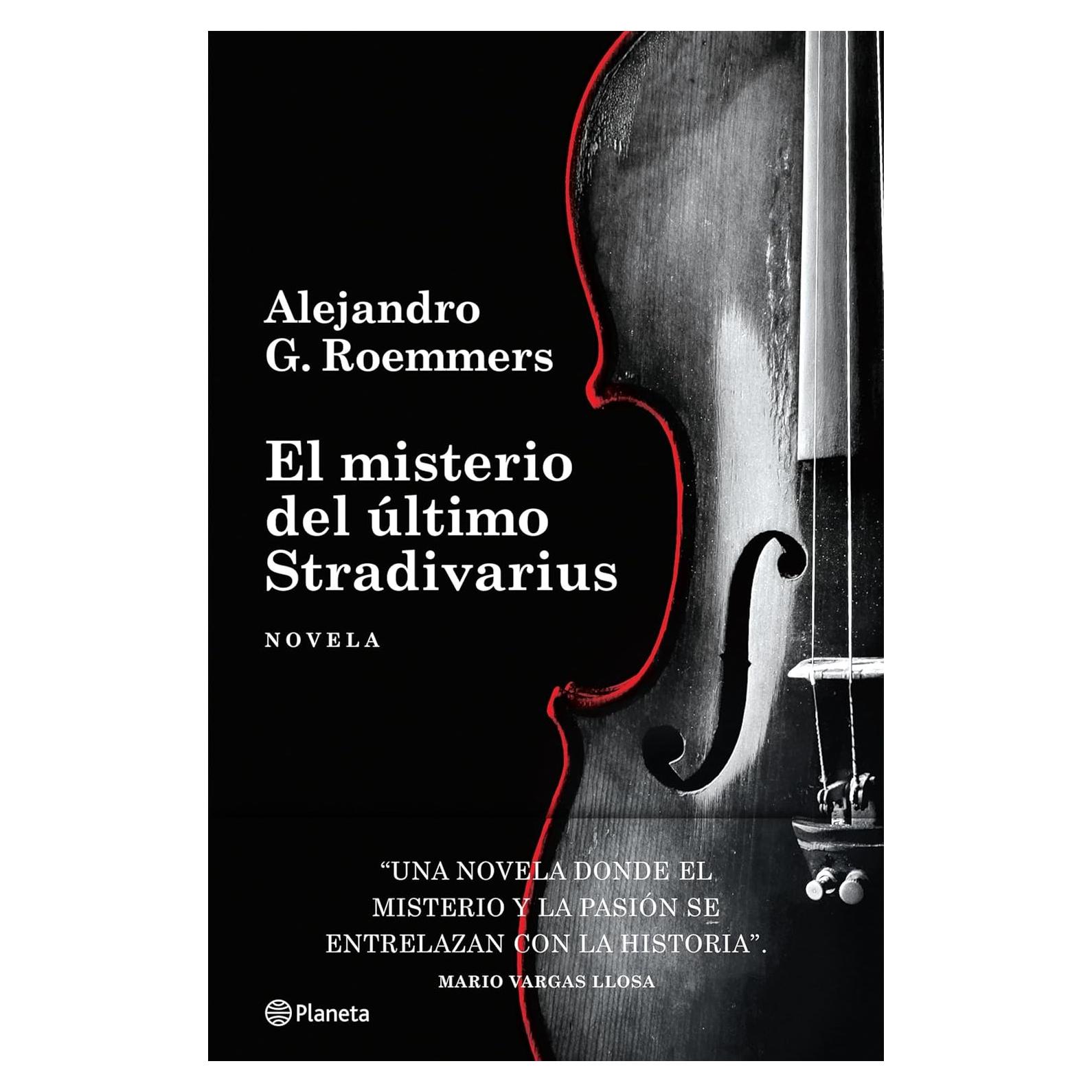 El misterio del último Stradivarius - Alejandro Roemmers