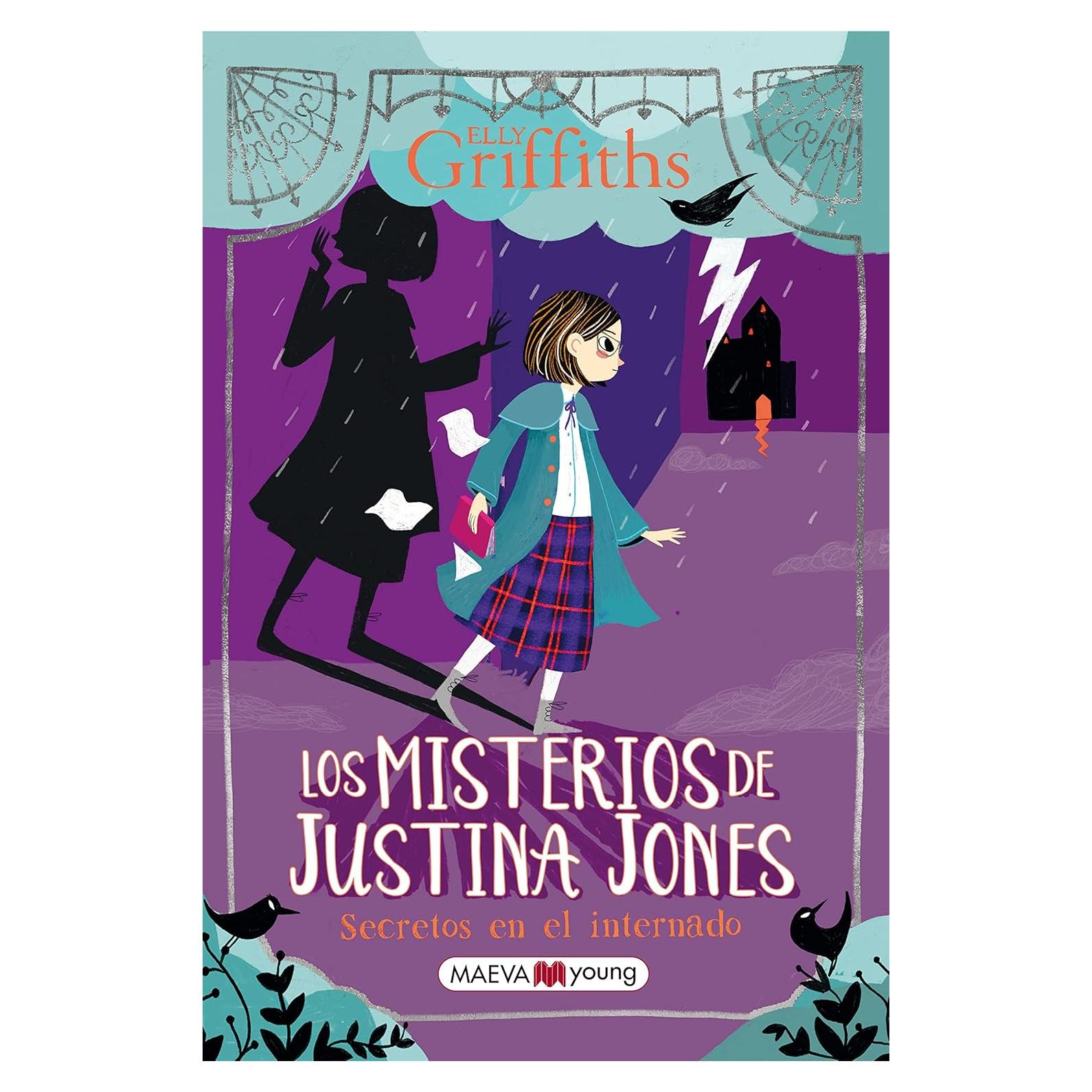 Los misterios de Justina Jones 1: Secretos en el internado