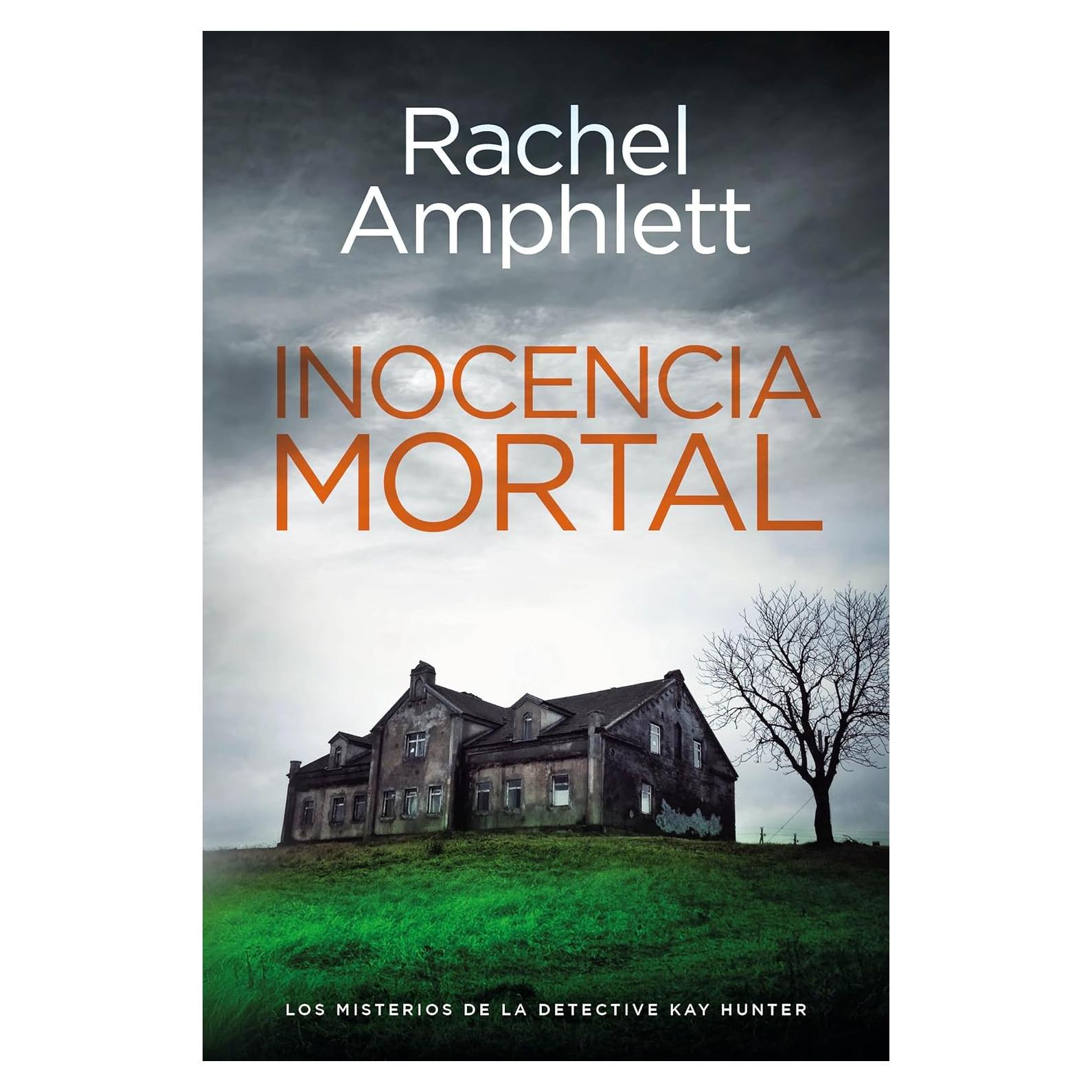 Inocencia mortal (Los misterios de la detective Kay Hunter nº 3) (Spanish Edition)