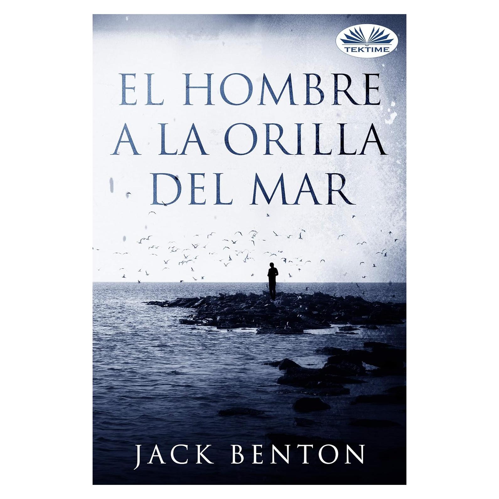 El Hombre a la Orilla del Mar - Jack Benton - Novela de misterio