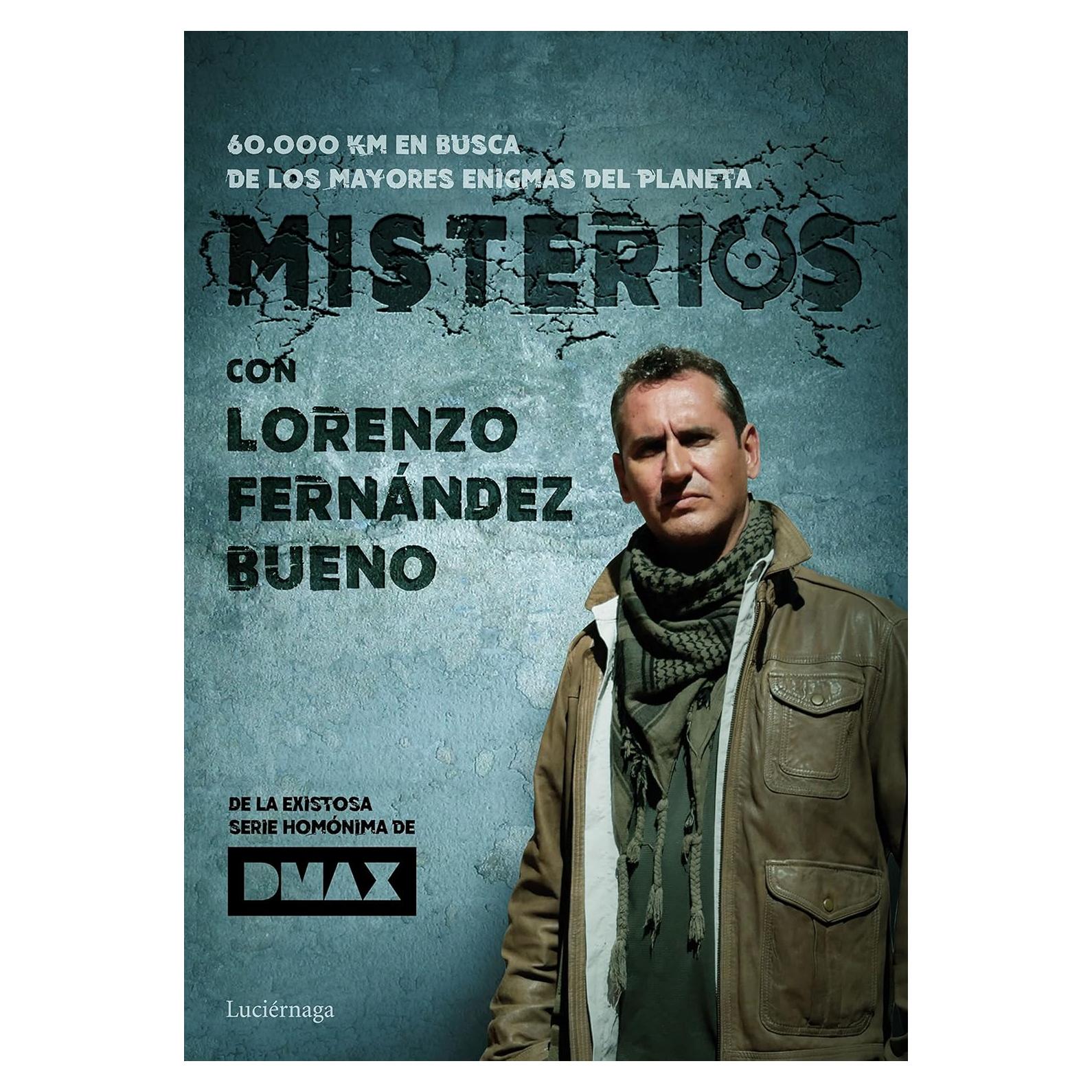 Misterios, con Lorenzo Fernández Bueno (ENIGMAS Y CONSPIRACIONES) (Spanish Edition)