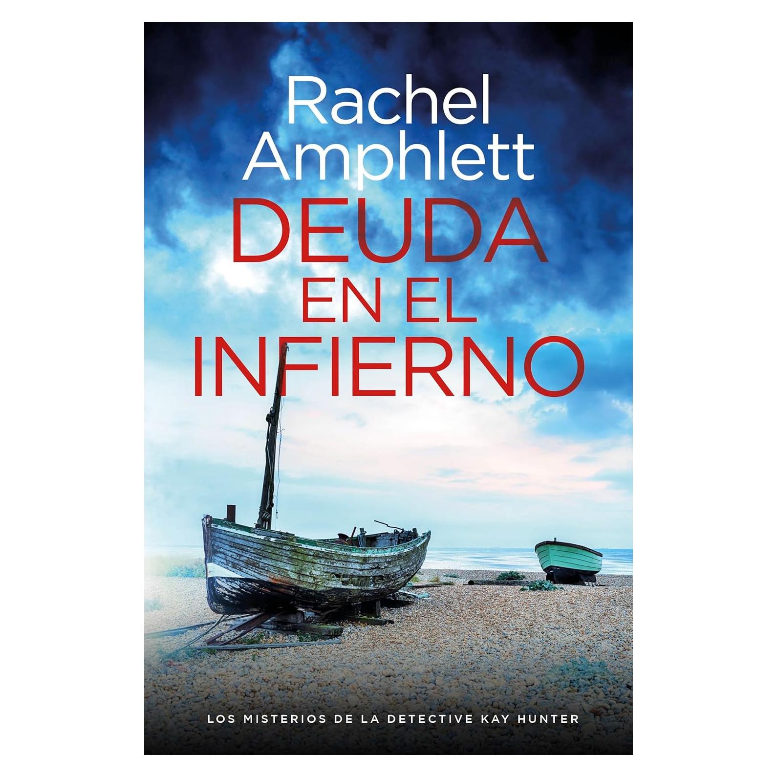 Deuda en el infierno (Los misterios de la detective Kay Hunter nº 4) (Spanish Edition)