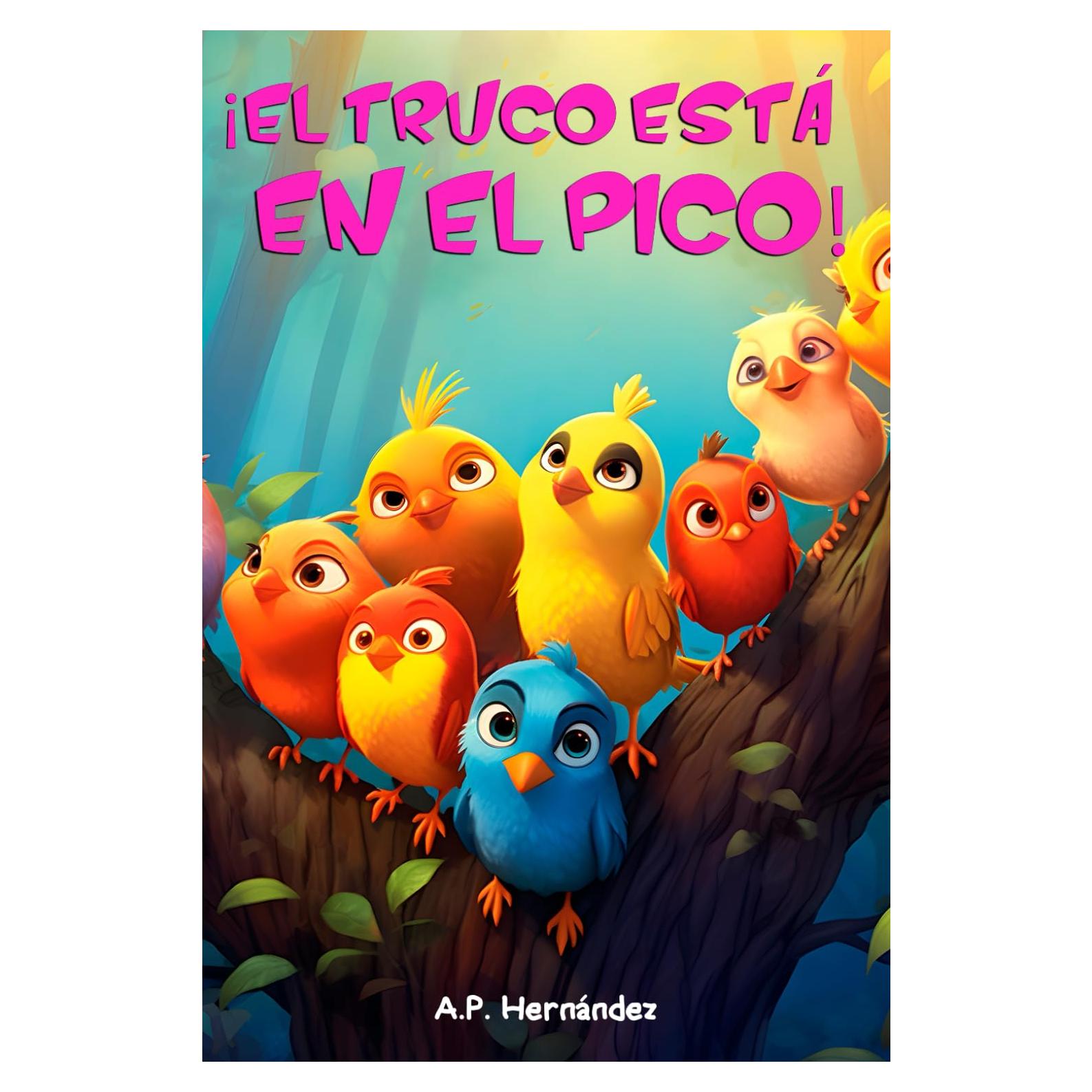 ¡El truco está en el pico! (Spanish Edition)
