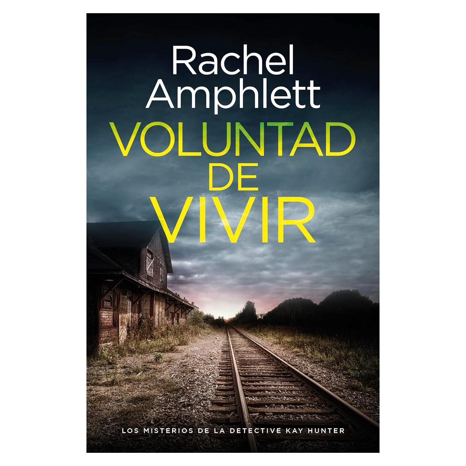 Voluntad de vivir (Los misterios de la detective Kay Hunter nº 2) (Spanish Edition)