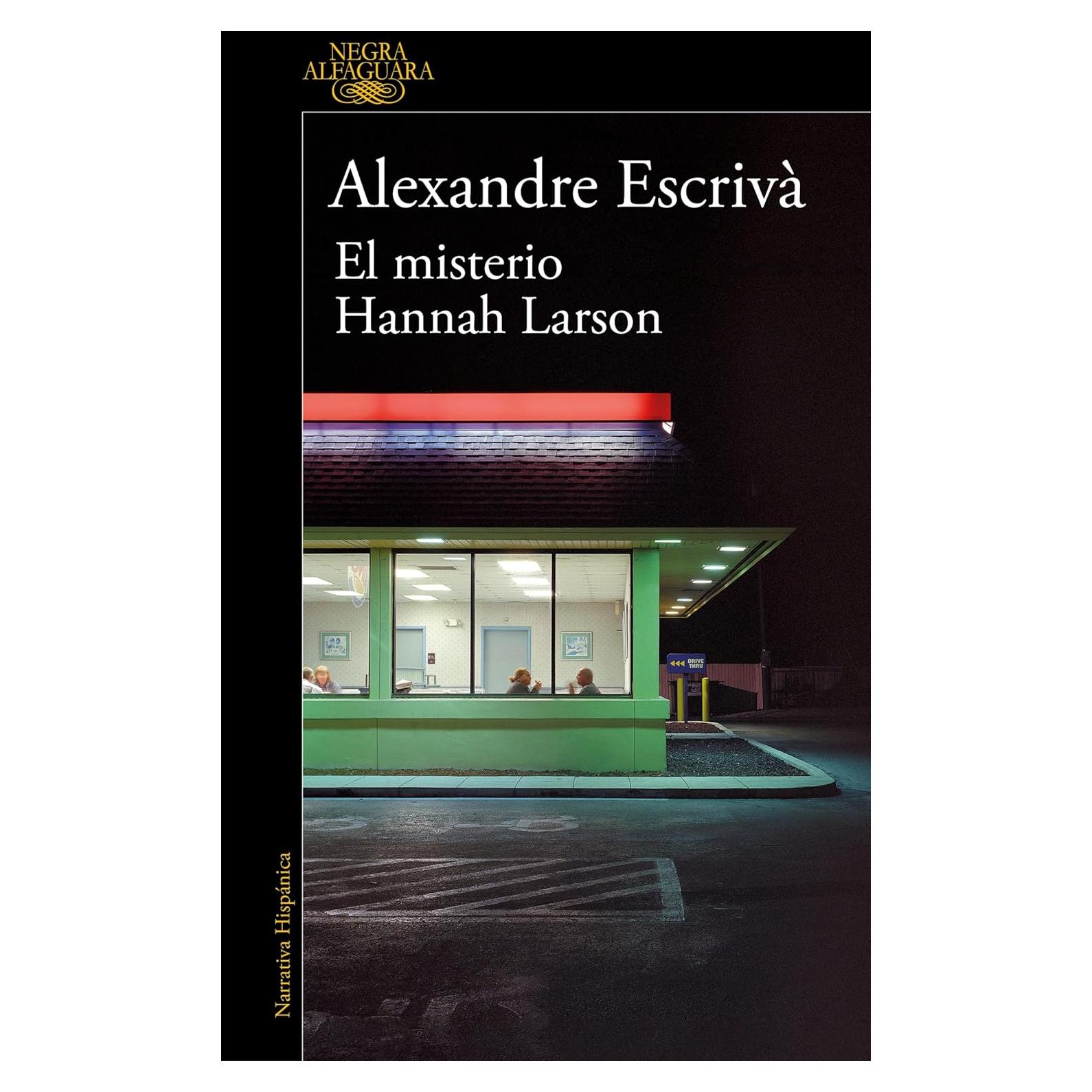 El misterio de Hannah Larson - Alexandre Escrivà - Thriller