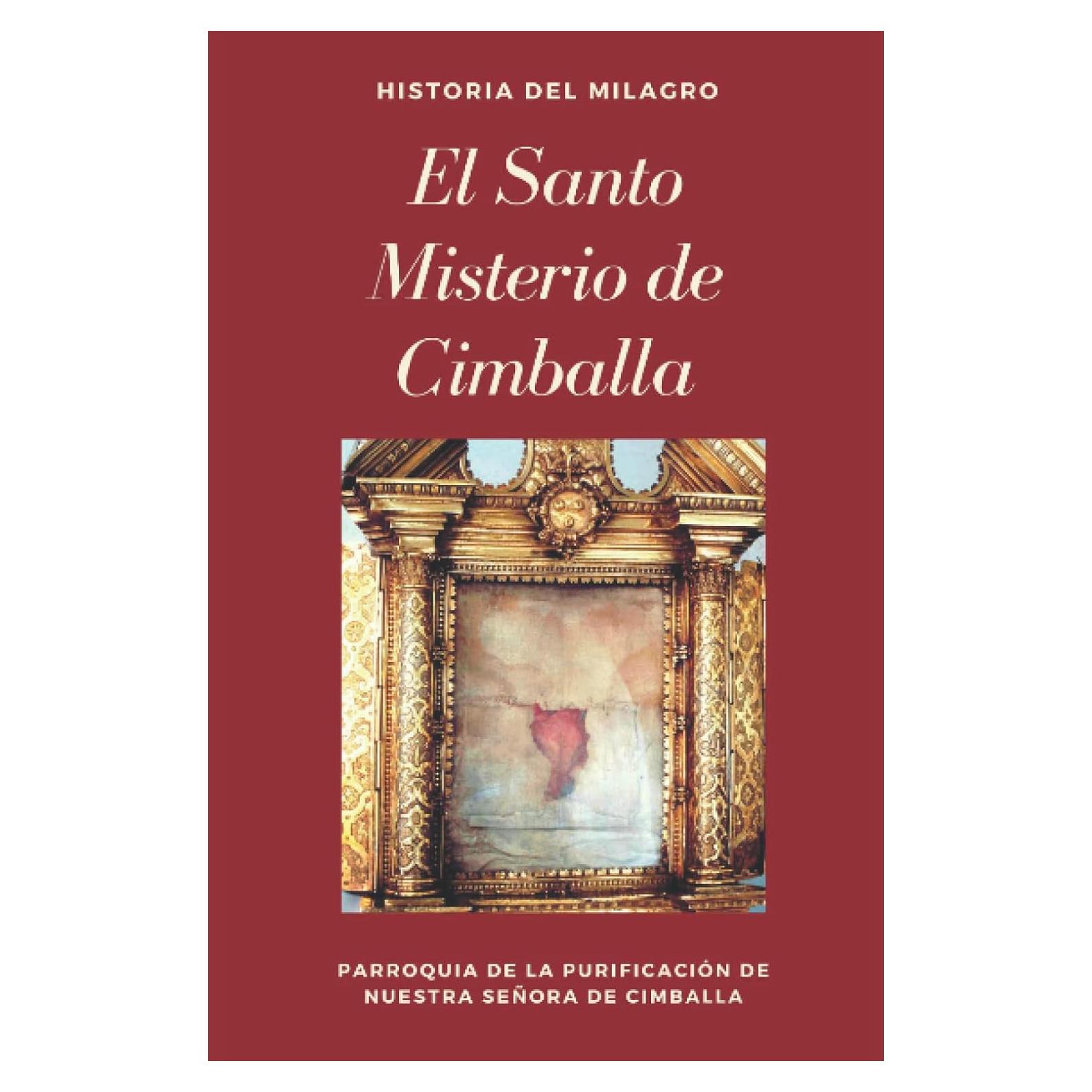 El Santo Misterio de Cimballa: Historia del milagro (Spanish Edition)