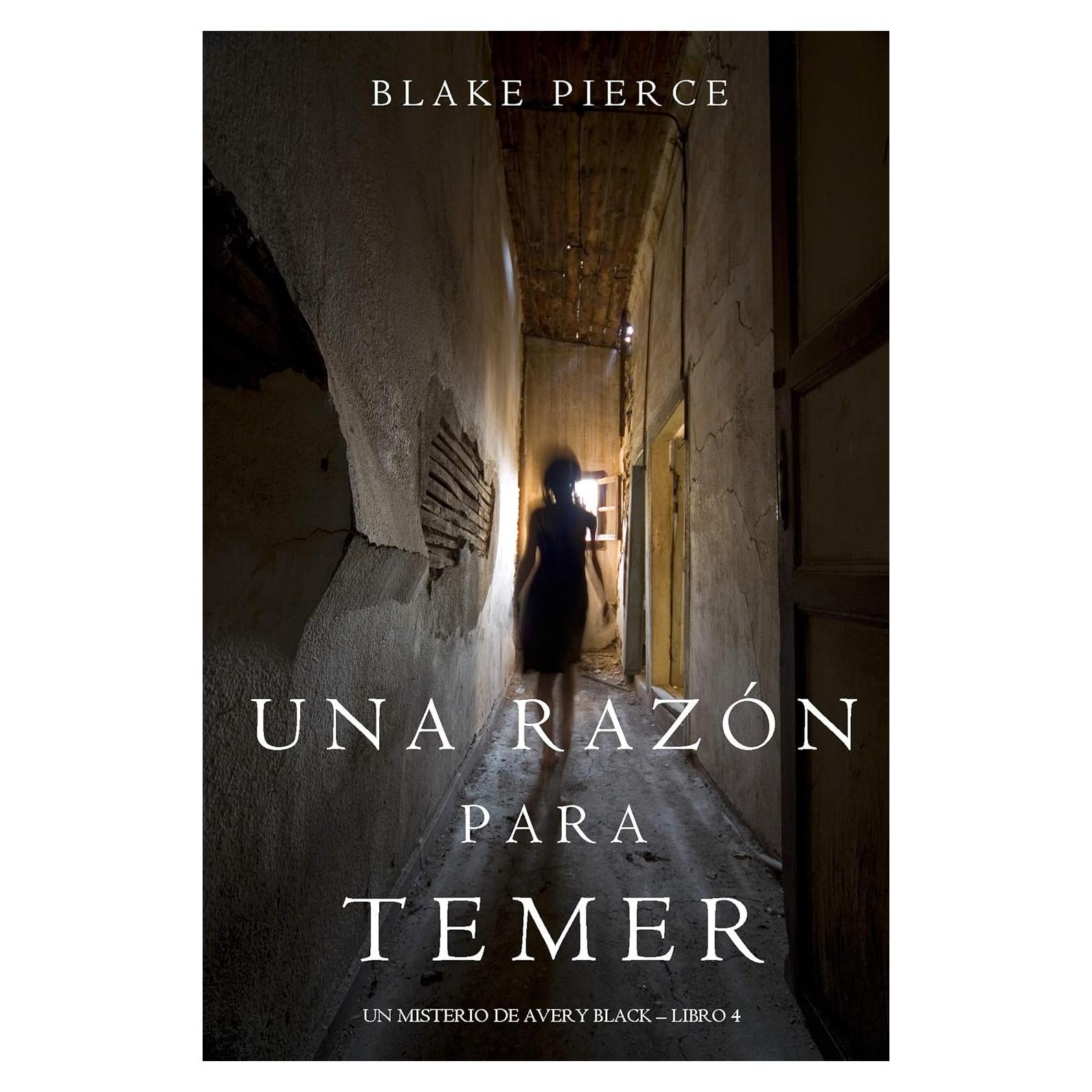 Una Razón Para Temer (Un Misterio de Avery Black—Libro 4) (Spanish Edition)