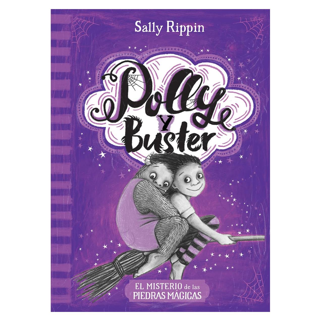 El Misterio de Las Piedras Mágicas: Volume 2 (Polly Y Buster) (Spanish Edition)