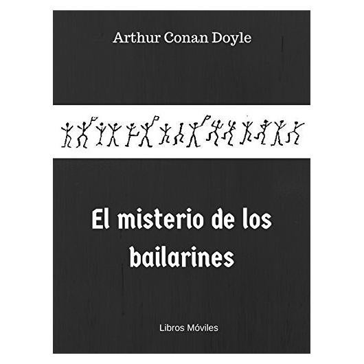 El misterio de los bailarines (Spanish Edition)