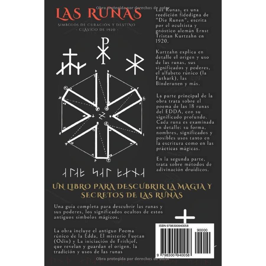 LAS RUNAS: SIGNOS DE CURACIÓN Y SUERTE DEL DESTINO - CLÁSICO DE 1920: INCLUYE LAS 18 RUNAS DE EDDA, EL MISTERIO FUOTAN. INICIACIÓN, ORIGEN, ... RUNAS - LIBRO DE OCULTISMO (Spanish Edition)