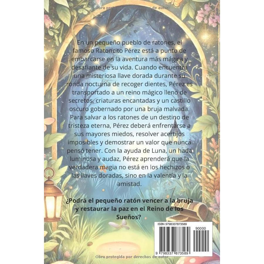 Ratón Pérez y la Llave Dorada: Novela infantil-juvenil. Lectura de 7-8 a 11-12 años. Literatura Ficción. Libros para niñas y niños. (Spanish Edition) Ratoncito Pérez libro