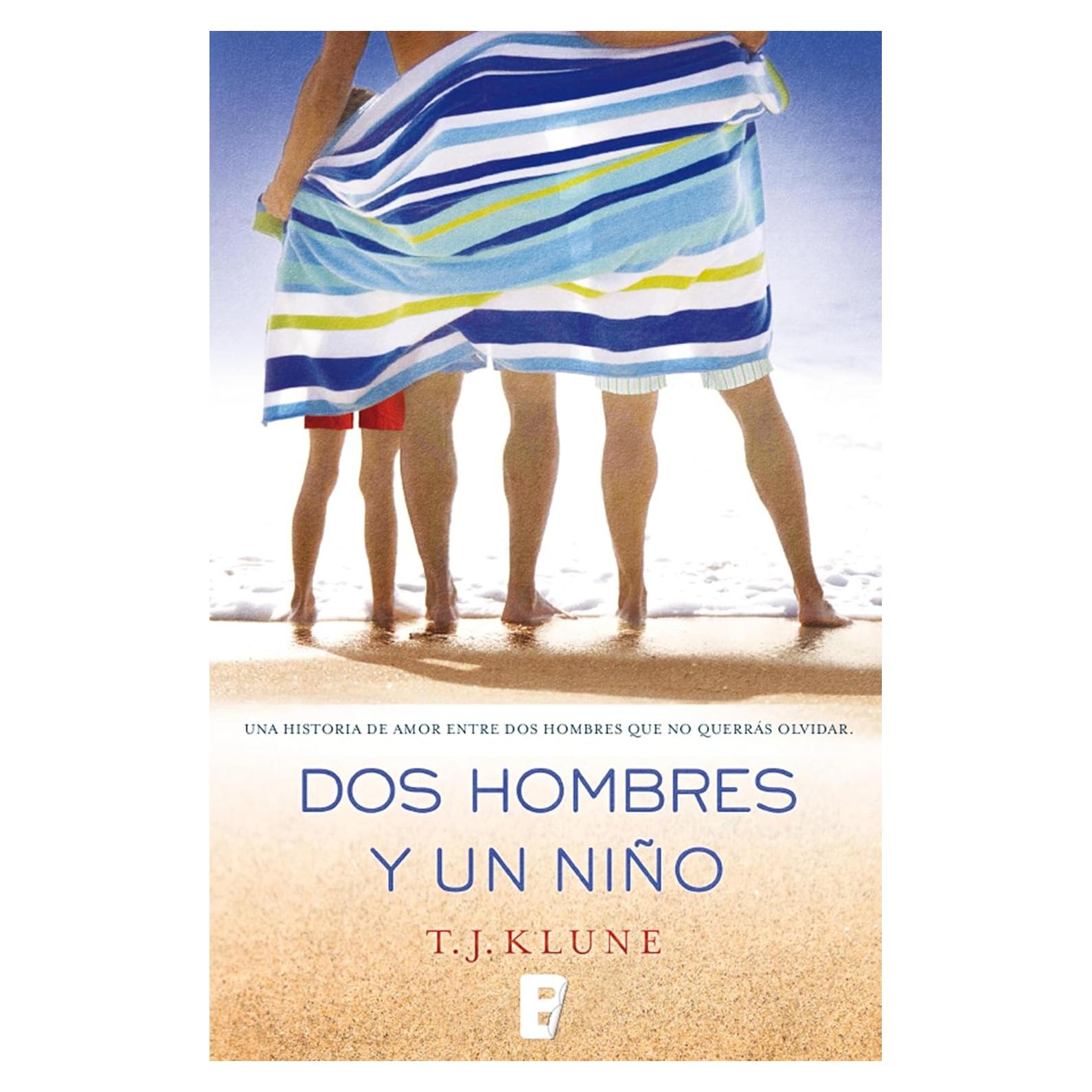 Dos Hombres y un Niño - T.J. Klune - Romance Emocionante