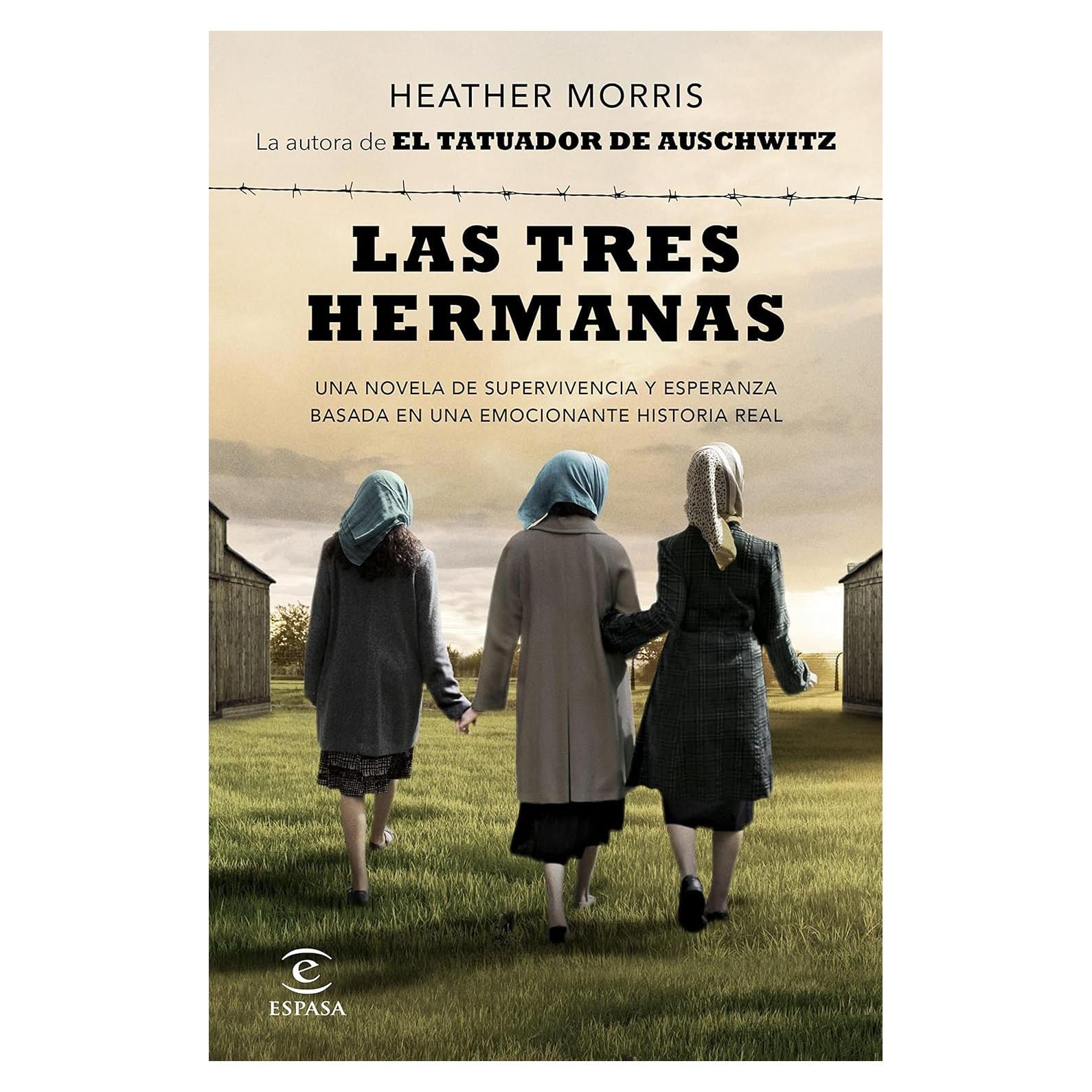Las Tres Hermanas - Espasa - Novela de Supervivencia