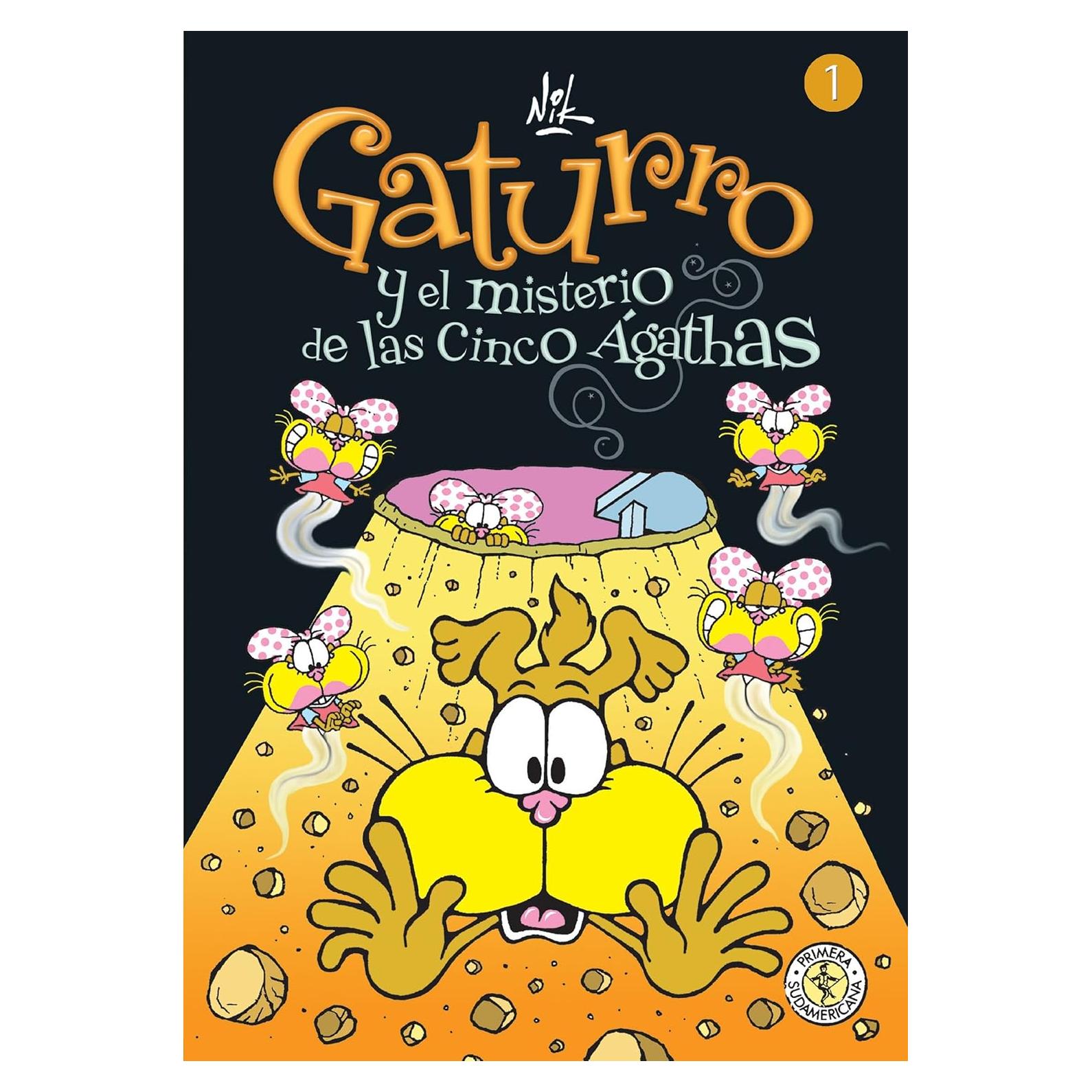 Gaturro 1. Gaturro y el misterio de las cinco Ágathas (KF8) (Spanish Edition)