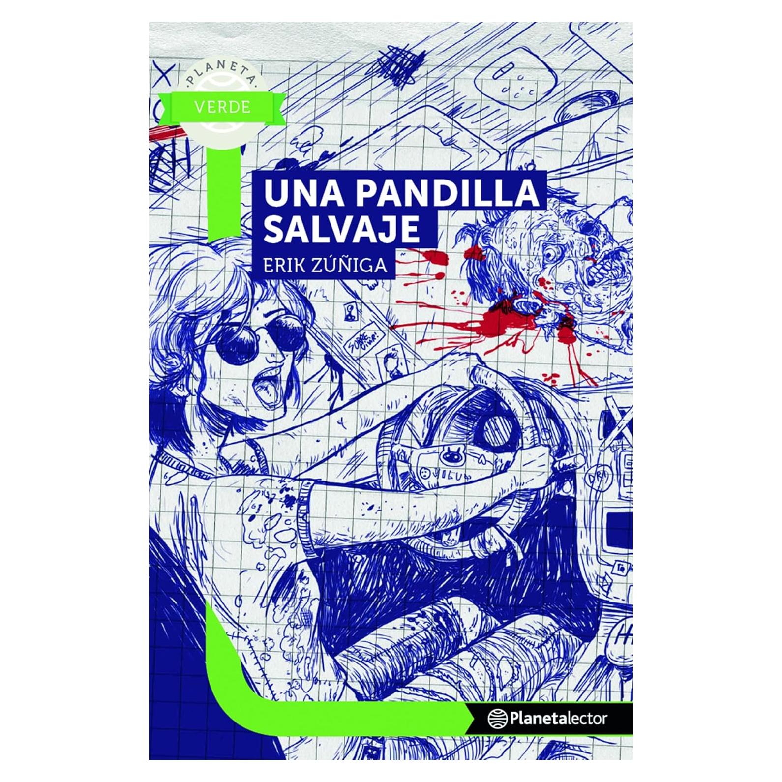 Una Pandilla Salvaje - Planetalector - 175 Páginas - Español