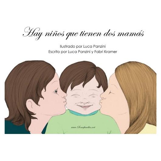 Hay ninos que tienen dos mamas (Somefamilies.net) (Spanish Edition)