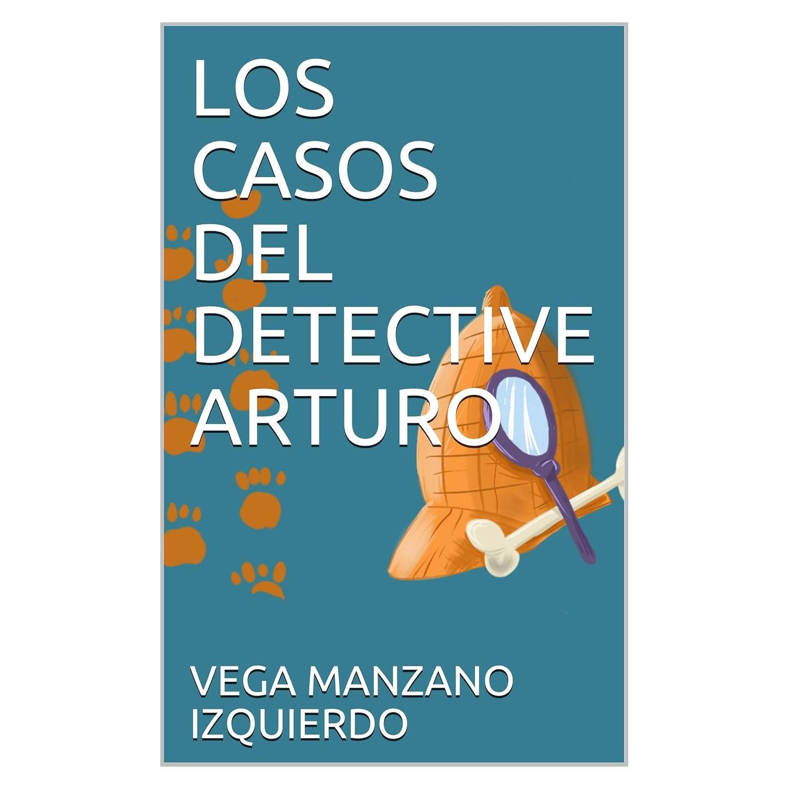 Libro Los Casos del Detective Arturo - Aventura Infantil