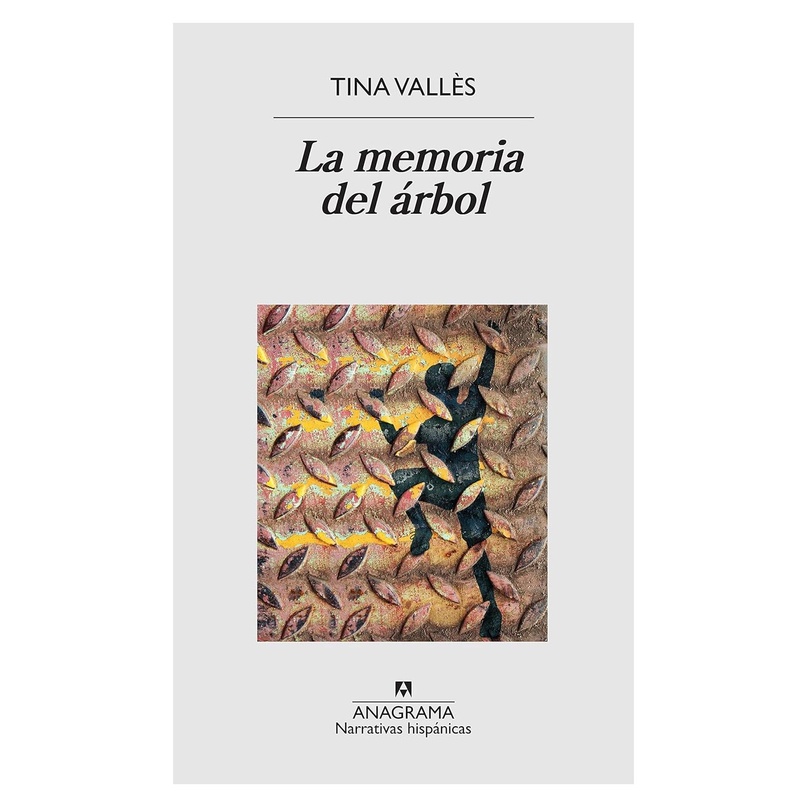 La memoria del árbol - Tina Vallès - Novela 232 páginas