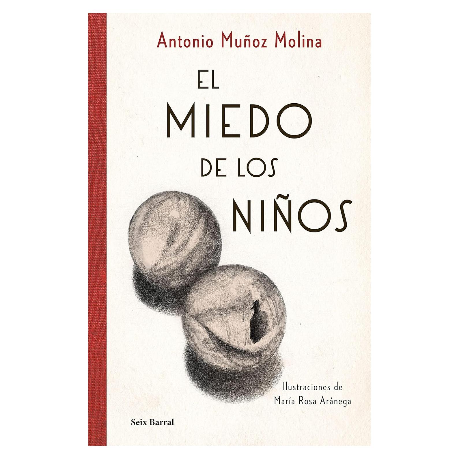 El miedo de los niños - Antonio Muñoz Molina - Edición ilustrada