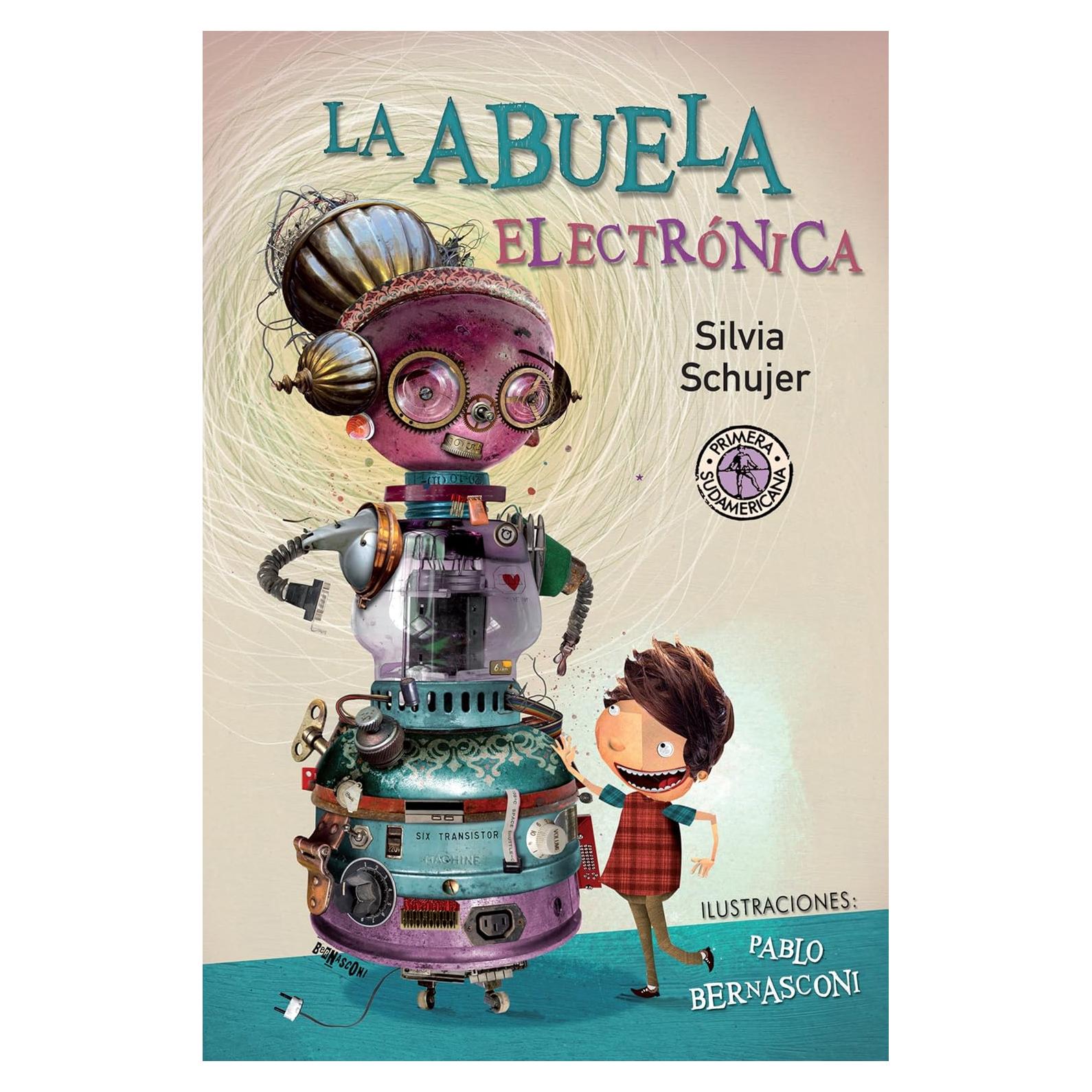 La Abuela Electrónica - Silvia Schujer - Edición Español