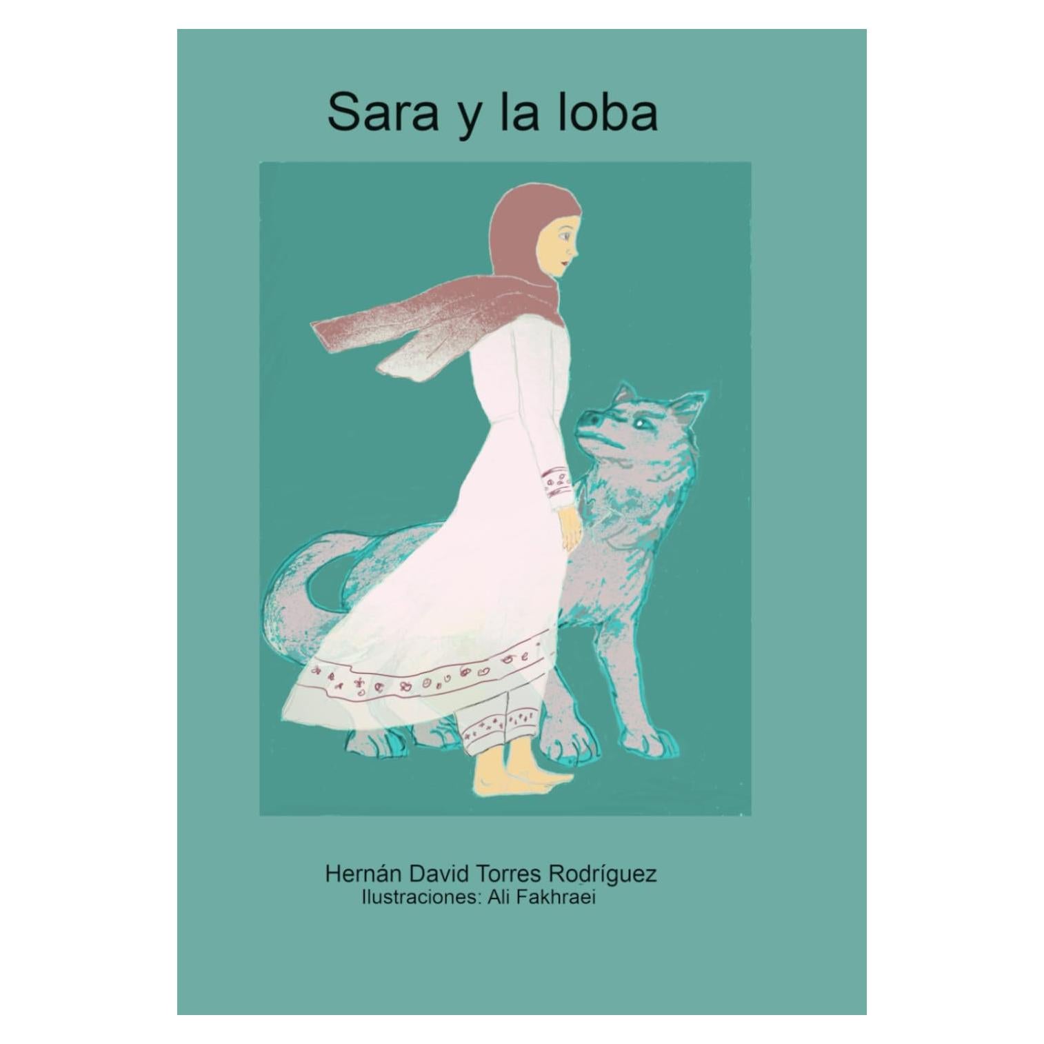 Sara y la Loba (Spanish Edition)
