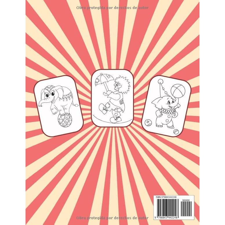 Circo Libro para colorear para niños: Ideas de regalo para niños, niñas, adolescentes y amantes del circo: payasos, acróbatas, animales de circo, ... caminantes, aros y más. (Spanish Edition)