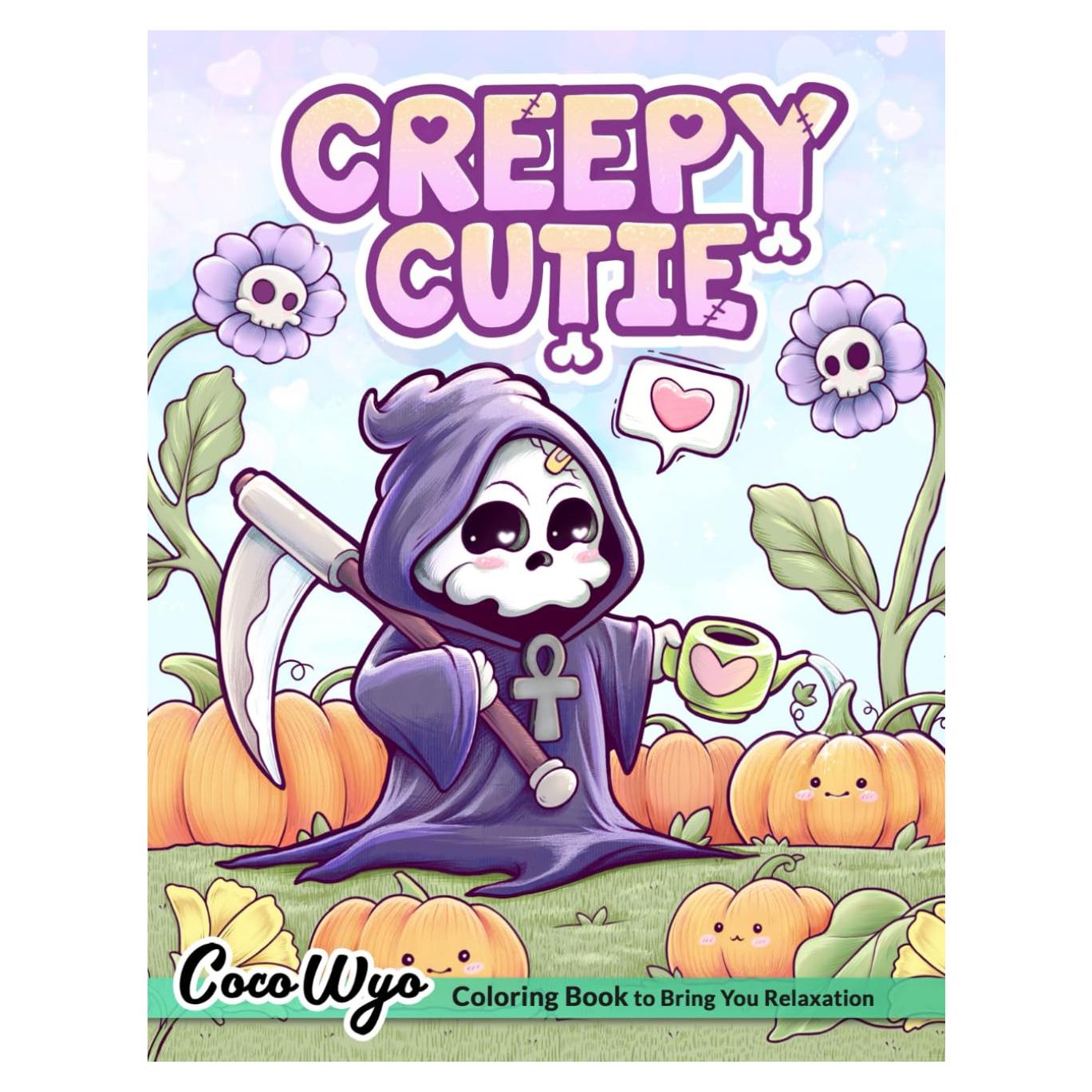 Creepy Cutie: Coloring Book for Adults and Teens Featuring Goth Kawaii and Spooky Cute Creatures of All Kinds and Many More