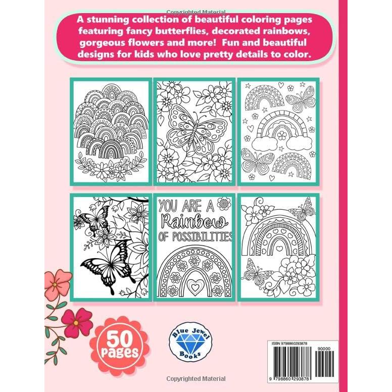 Coloring Book for Kids: Butterflies, Rainbows and Flowers for Girls Ages 6-12
