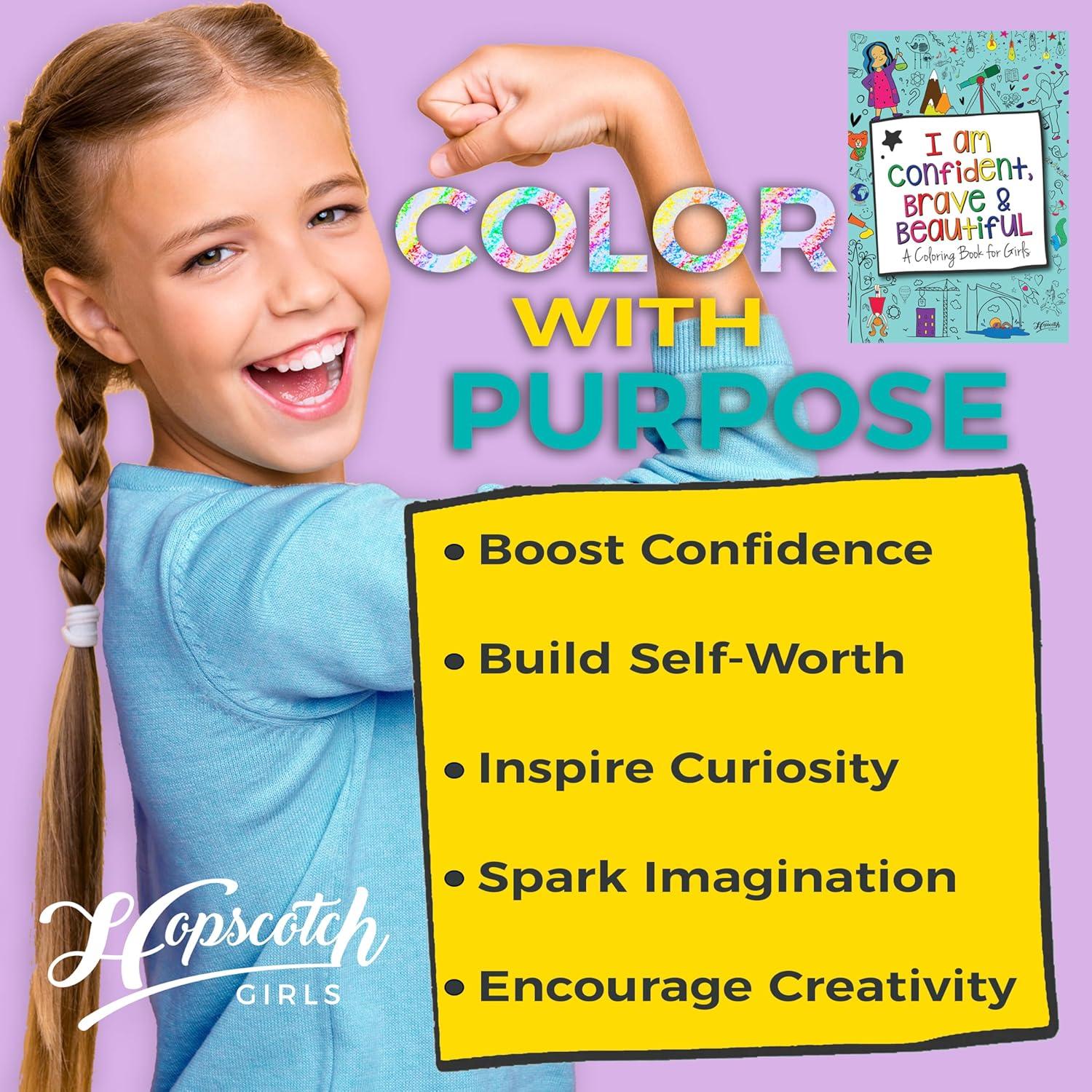 Hopscotch Girls I Am Confident Brave & Beautiful Inspirational Coloring Books for Kids Ages 4-8 & Up 8-12 Empowering Boost Confidence Color Book