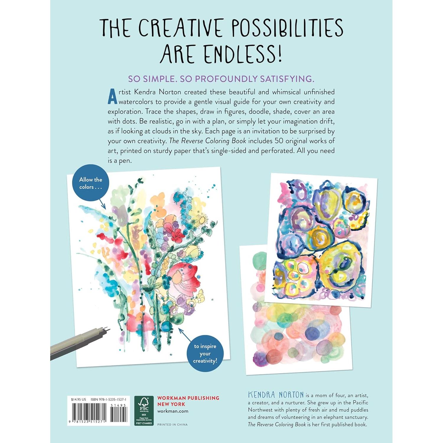 The Reverse Coloring Book™: The Book Has the Colors, You Draw the Lines!