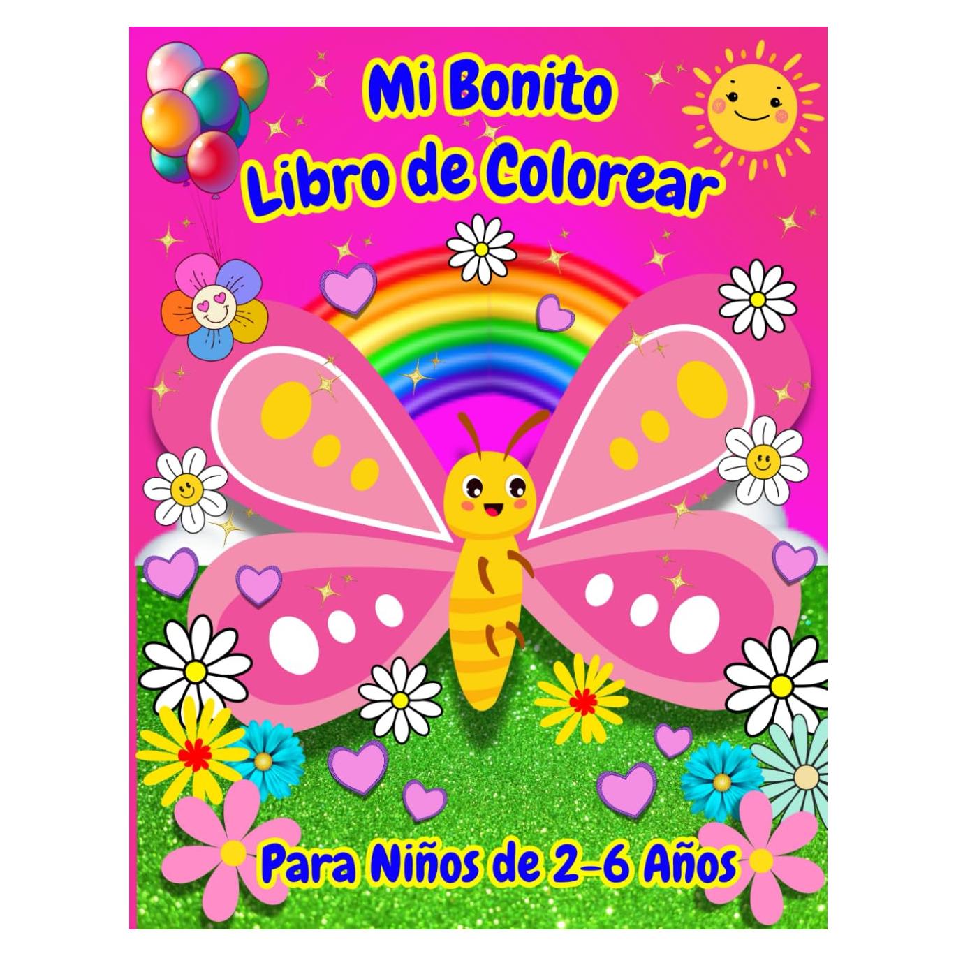 Libro de colorear para niños: 50 Dibujos Bonitos, Mariposas, Flores, Corazones, Animales Lindos para Colorear para Niños Pequeños 2-6 | 4-8| años (Spanish Edition)