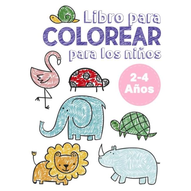 Libro para colorear para niños 2-4 años: Cuaderno de colorear para niños y niñas, 80 páginas de colorear grandes, fáciles y sencillas para los pequeños. (Spanish Edition)
