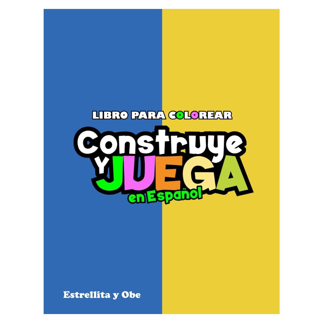 Libro para colorear Construye y Juega: Construye y Juega en Español (Spanish Edition)