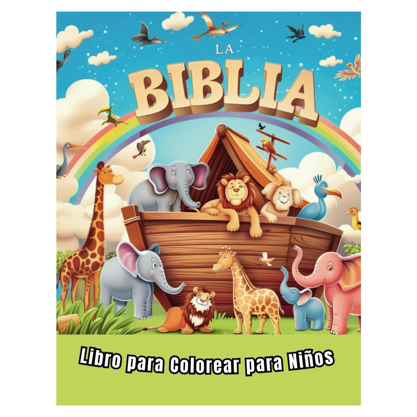 La Biblia Libro para Colorear para Niños: Ilustraciones para Colorear de Historias Bíblicas y Versículos para Aprender las Escrituras (Spanish Edition)